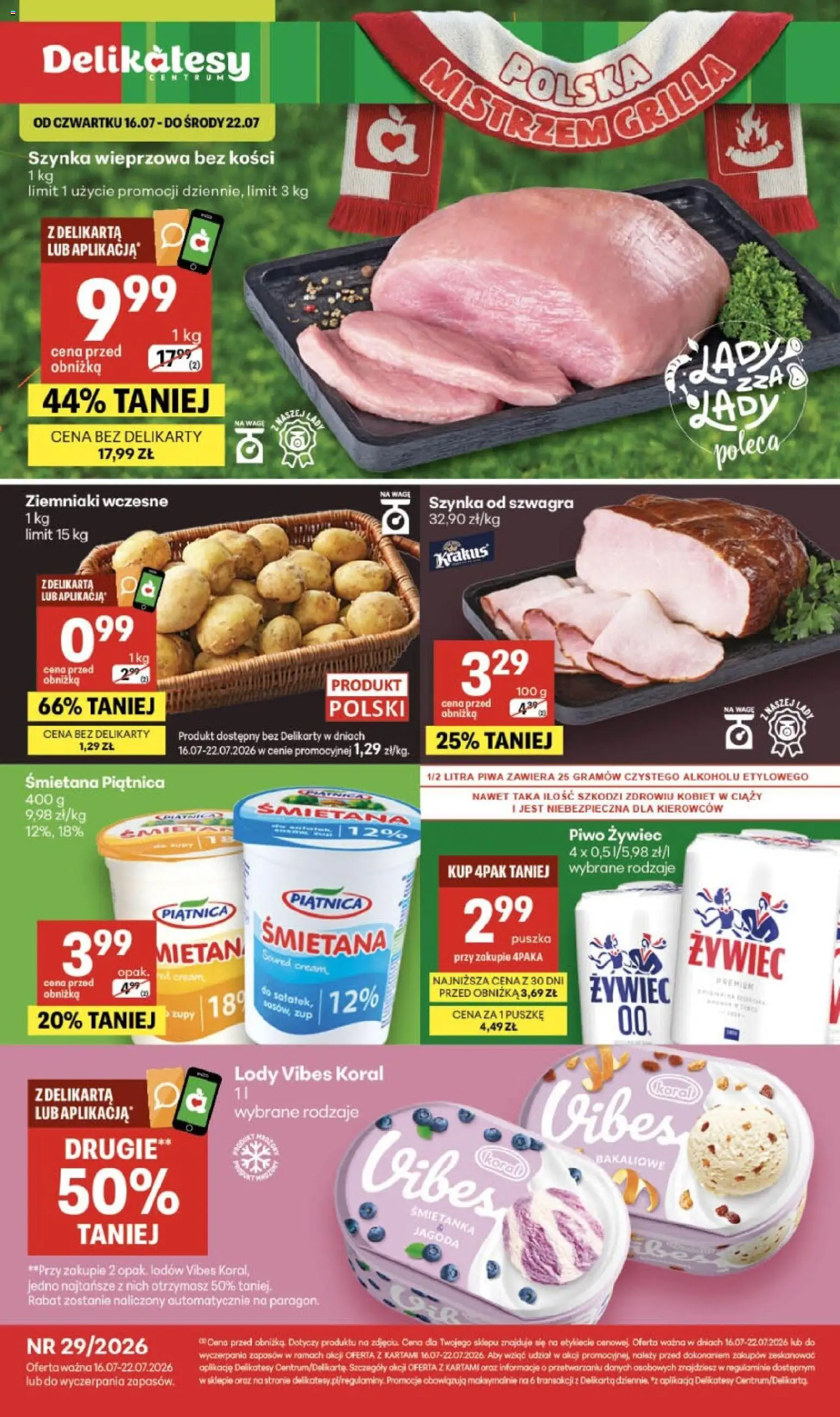 Delikatesy Centrum gazetka od 16.07.2026 | Strona: 1 | Produkty: Szynka wieprzowa, Piątnica, Delikatesy, Śmietana