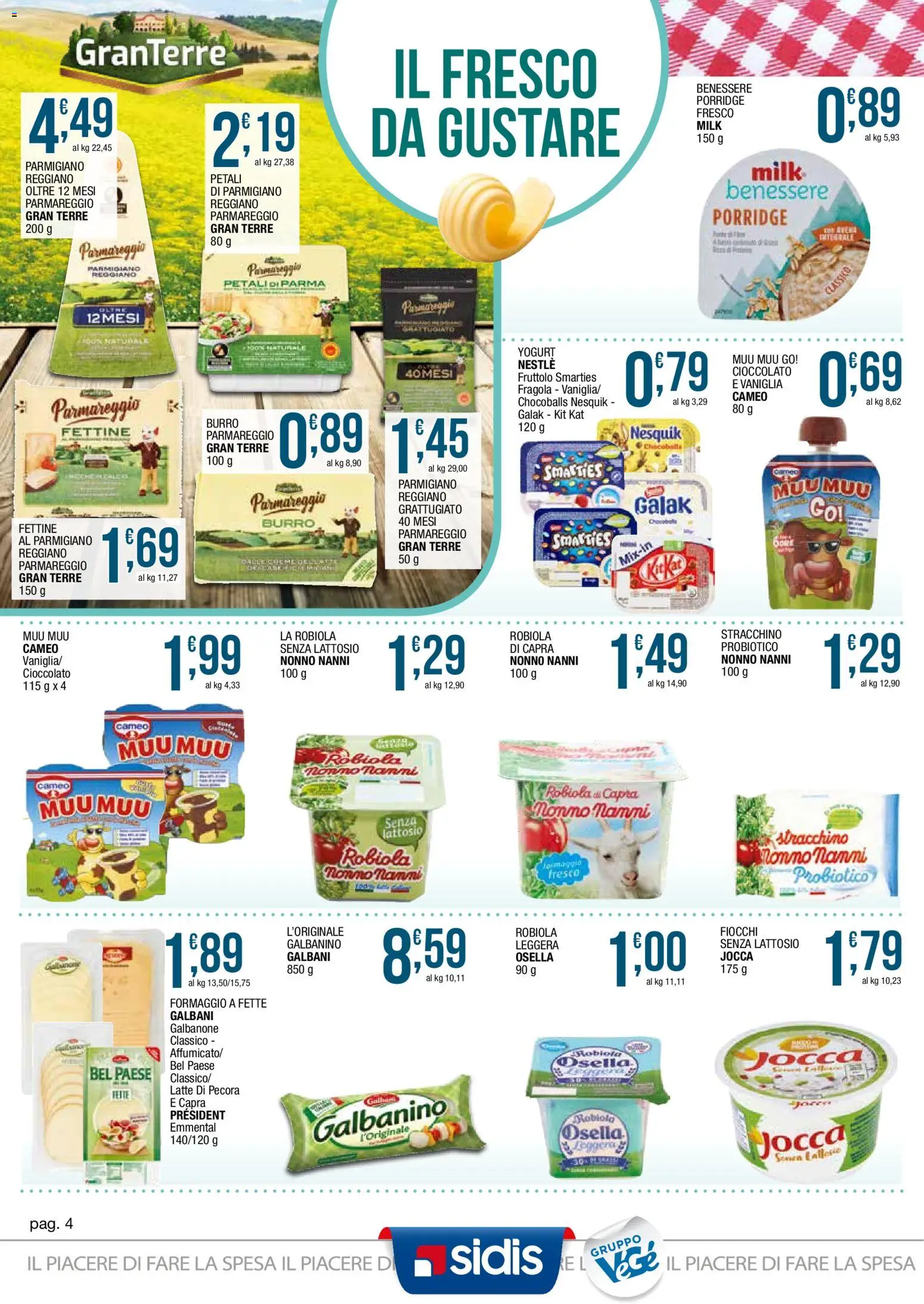 Volantino Sidis del 18.05.2026 | Pagina: 4 | Prodotti: Yogurt, Fiocchi, Robiola, Emmental