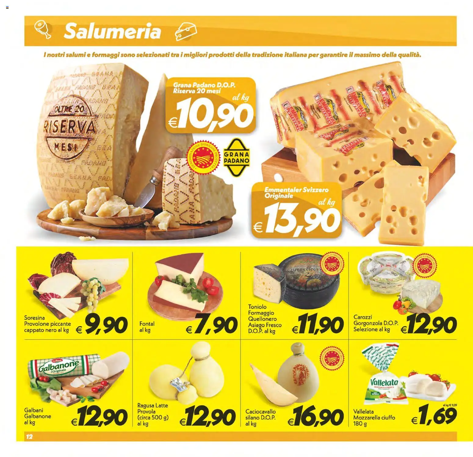 Volantino SuperConveniente del 25/09/2026 | Pagina: 12 | Prodotti: Provolone, Mozzarella, Formaggio, Gorgonzola