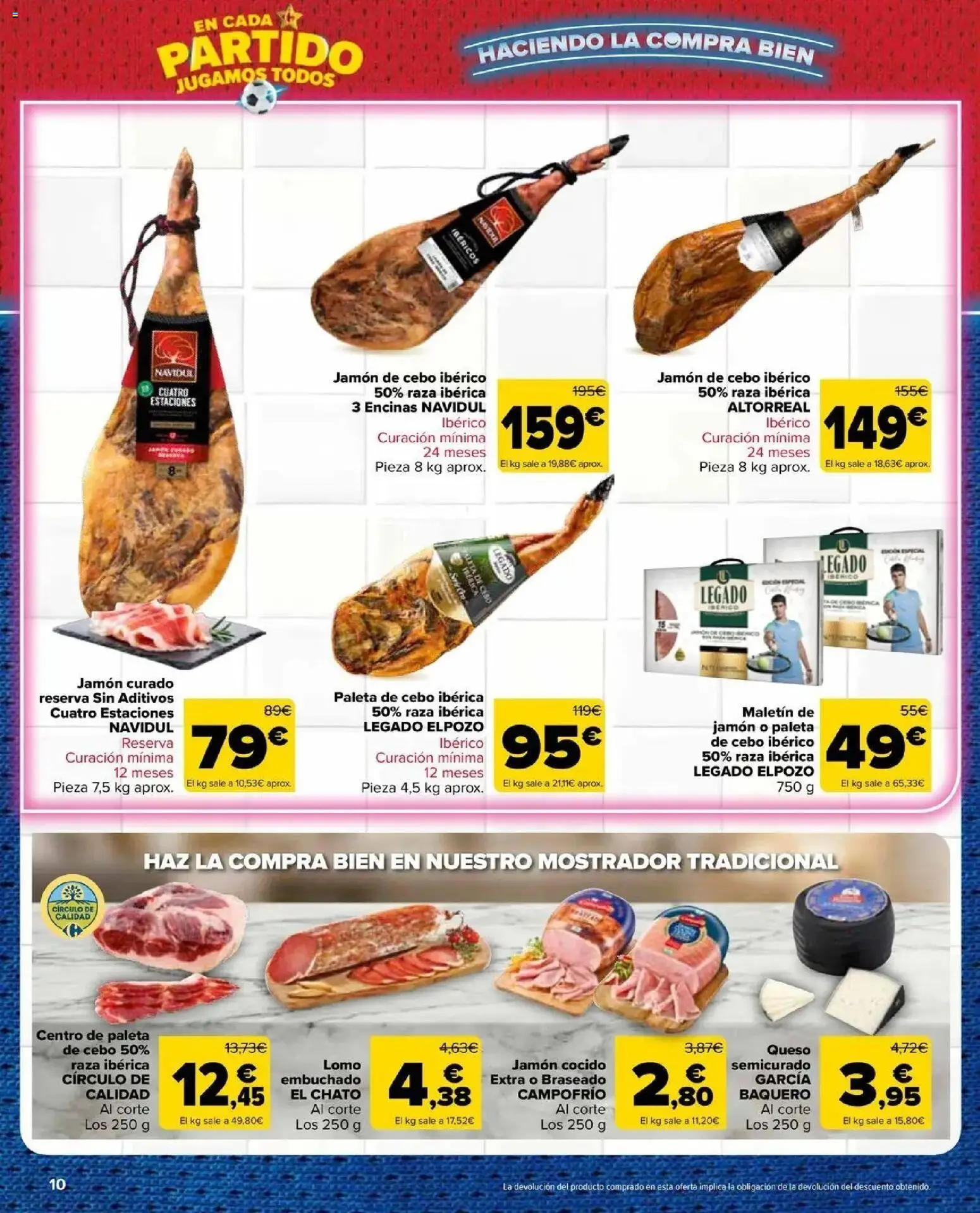 Carrefour Market -  unidad al -50 │ válido desde el 25/06/2026 | Página: 10 | Productos: Jamón curado, Queso, Lomo, Jamón