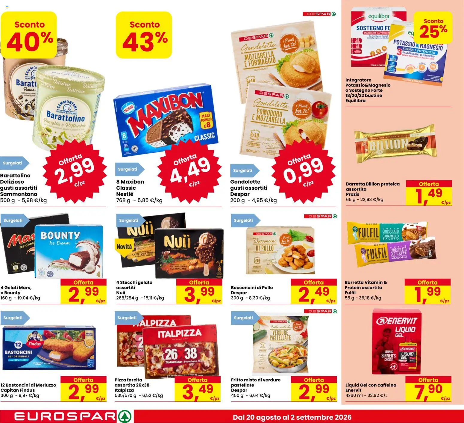 Volantino Eurospar del 20/08/2026 | Pagina: 6 | Prodotti: Vaniglia, Cioccolato, Merluzzo, Verdure