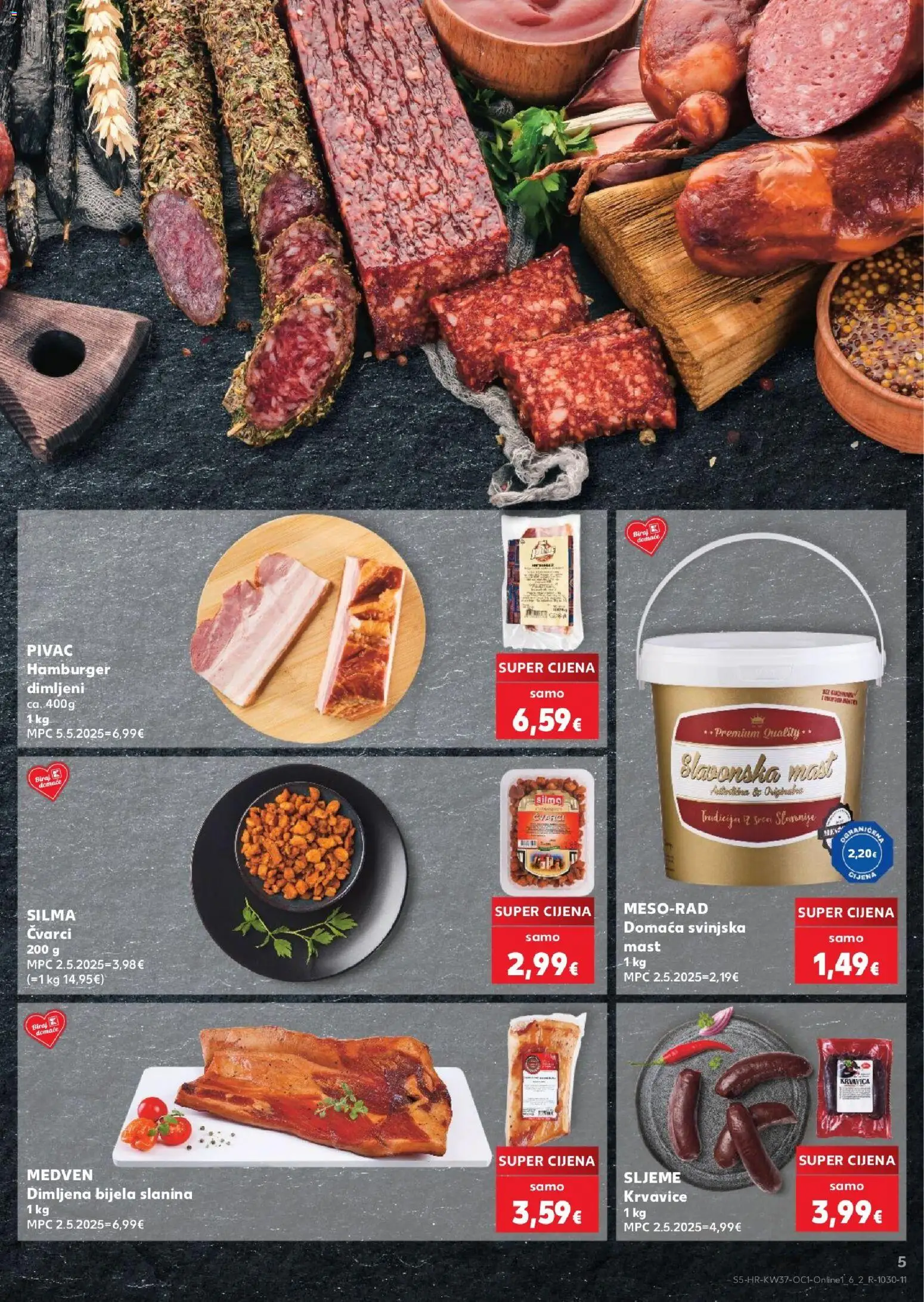 Kaufland katalog | vrijedi od 09.09.2026 | Stranica: 5 | Proizvodi: Mast, Čvarci, Svinjska mast, Hamburger