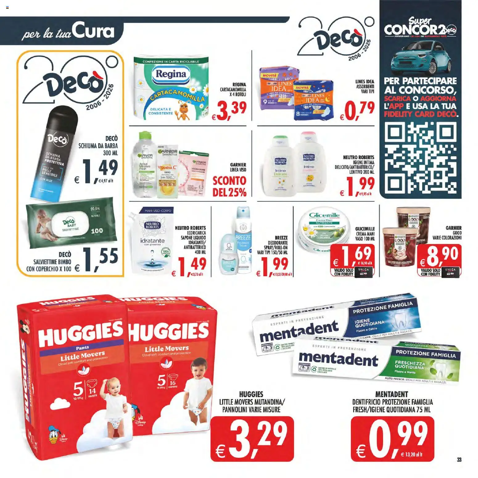 Volantino Decò del 23/10/2026 | Pagina: 40 | Prodotti: Schiuma, Pannolini, Deodorante, Assorbenti