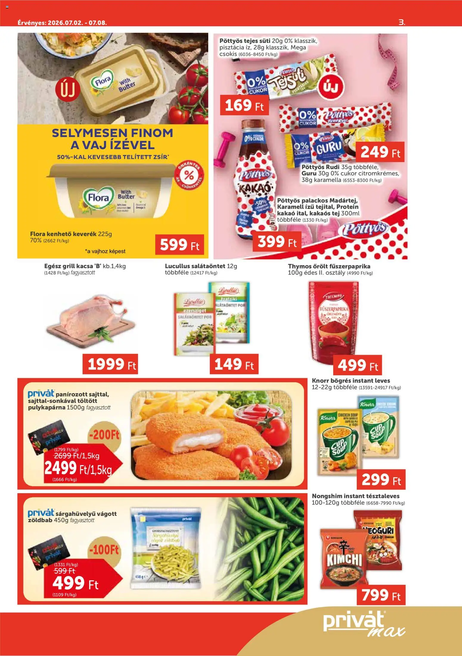 PRIVÁT akciós ujság - amely érvényes a következő dátumtól: 2026.07.02. | Oldal: 3 | Termékek: Grill, Protein, Vaj, Kacsa