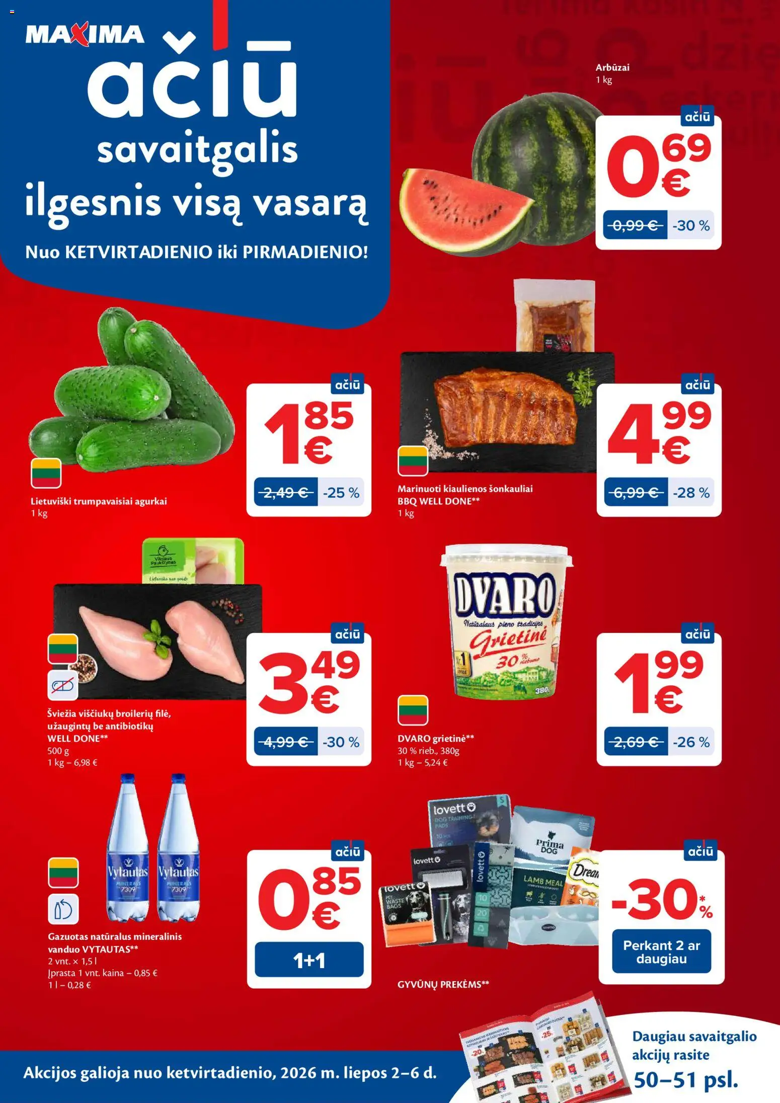 MAXIMA akcijos nuo 2026.06.30 | Puslapis: 52 | Prekių: Agurkai, Kiaulienos, Grietinė, Mineralinis vanduo