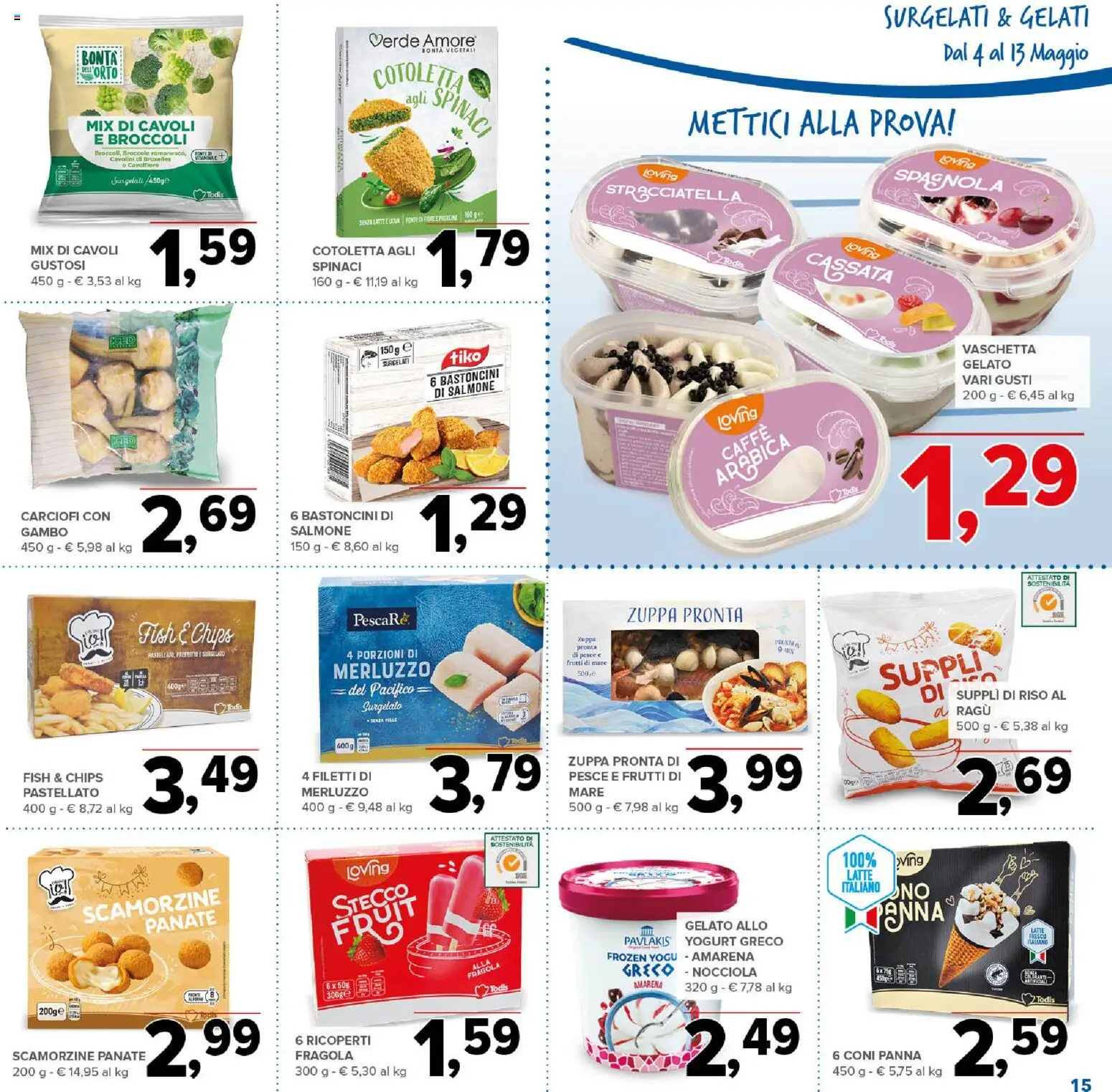 Volantino Todis del 04.05.2026 | Pagina: 15 | Prodotti: Yogurt greco, Uova, Riso, Carciofi