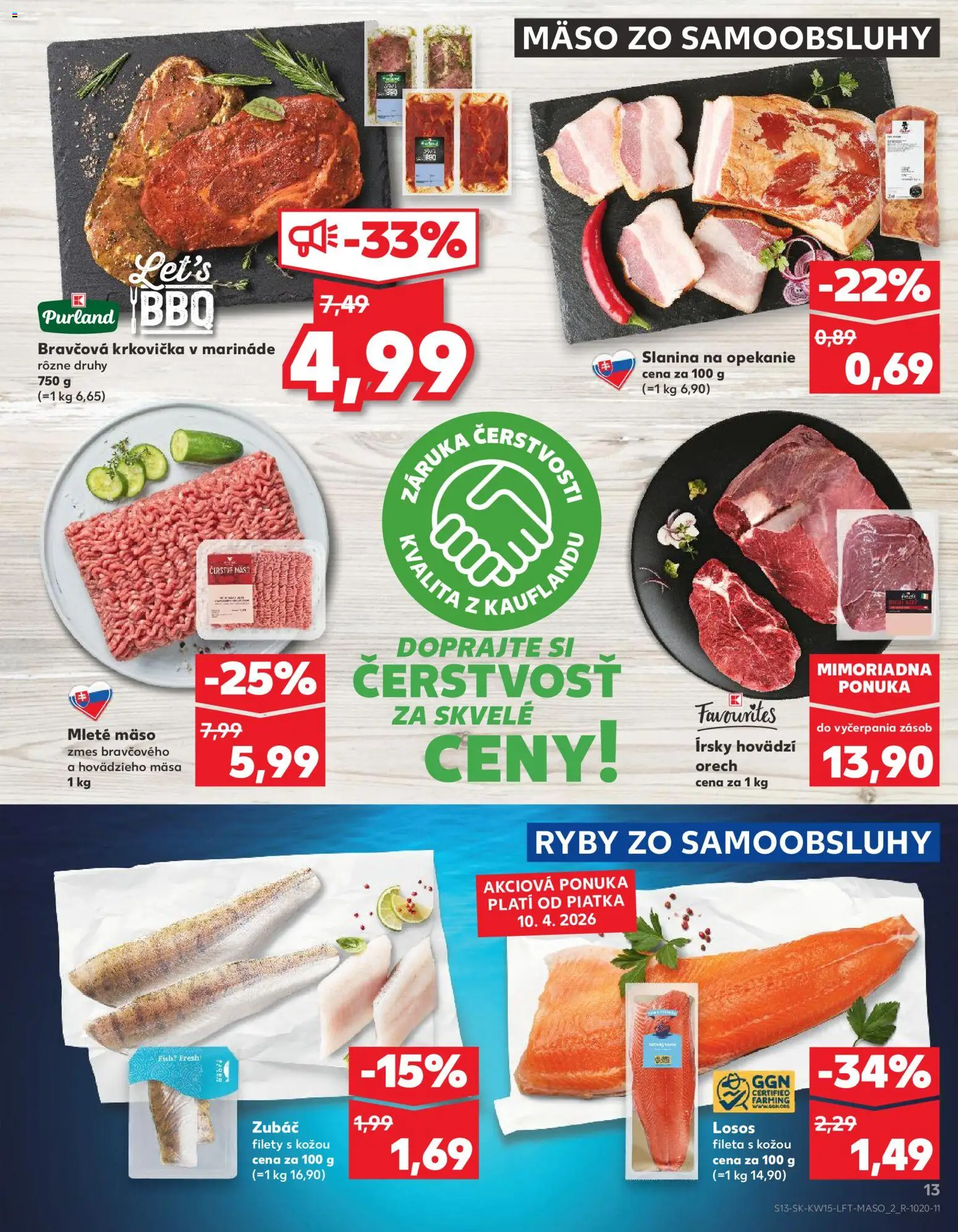 Nové Kaufland akcie – leták je platný od 09.04.2026 | Strana: 13 | Produkty: Ryby, Slanina, Mäso, Mleté mäso