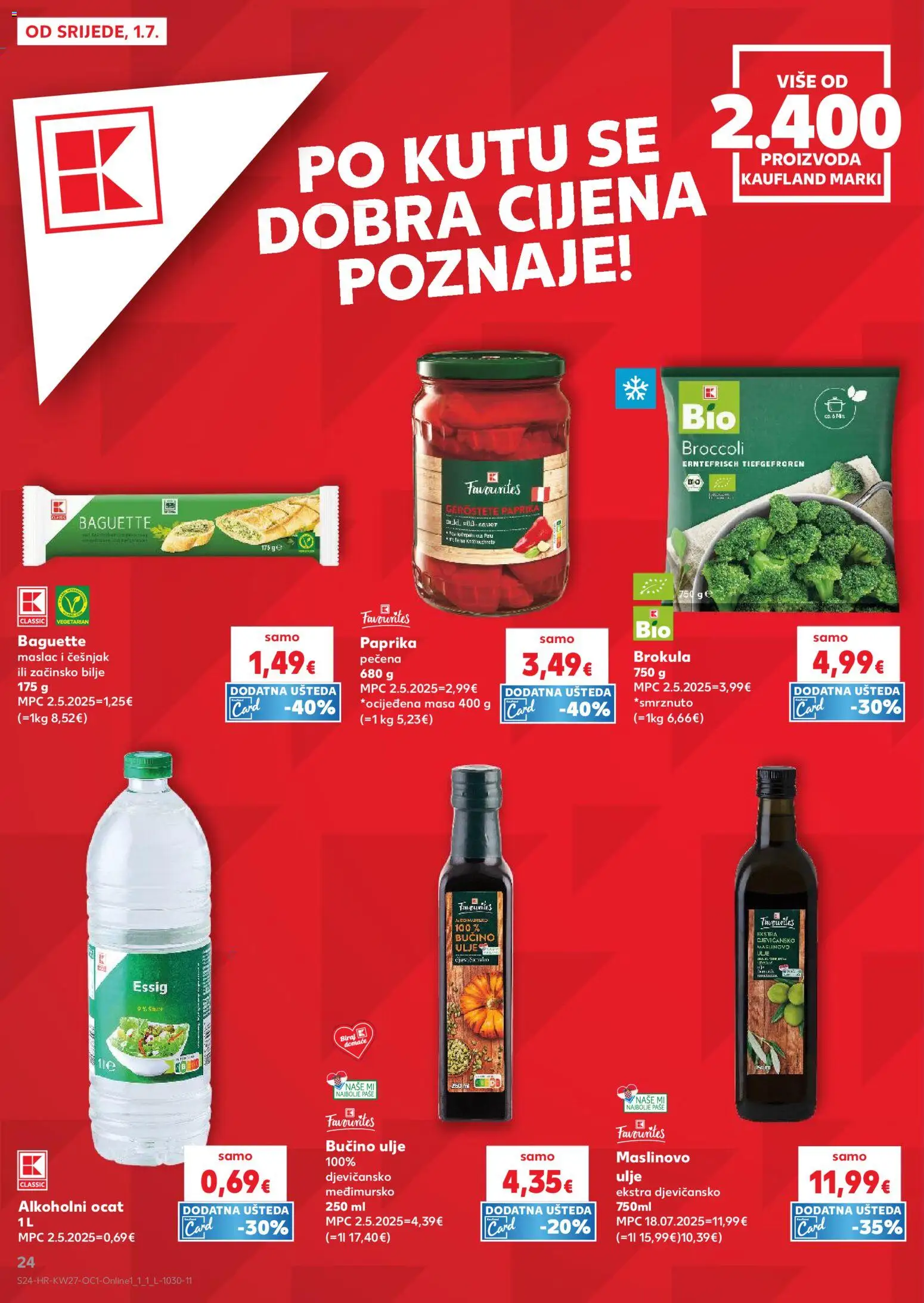 Kaufland katalog | vrijedi od 01.07.2026 | Stranica: 24 | Proizvodi: Alkoholni ocat, Maslac, Maslinovo ulje, Češnjak