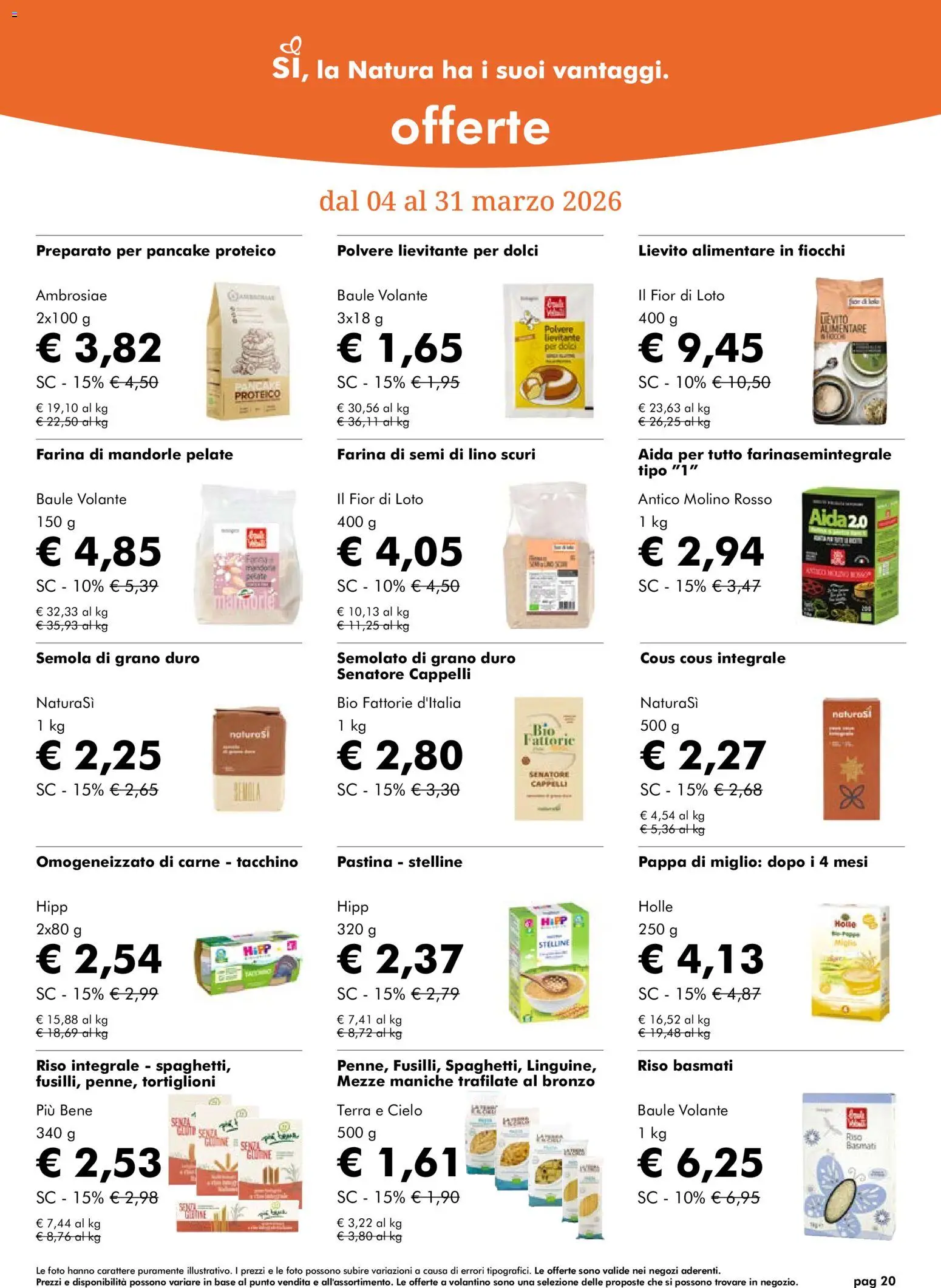 Volantino Natura Sì del 04.03.2026 | Pagina: 20 | Prodotti: Riso Basmati, Tacchino, Mandorle, Baule
