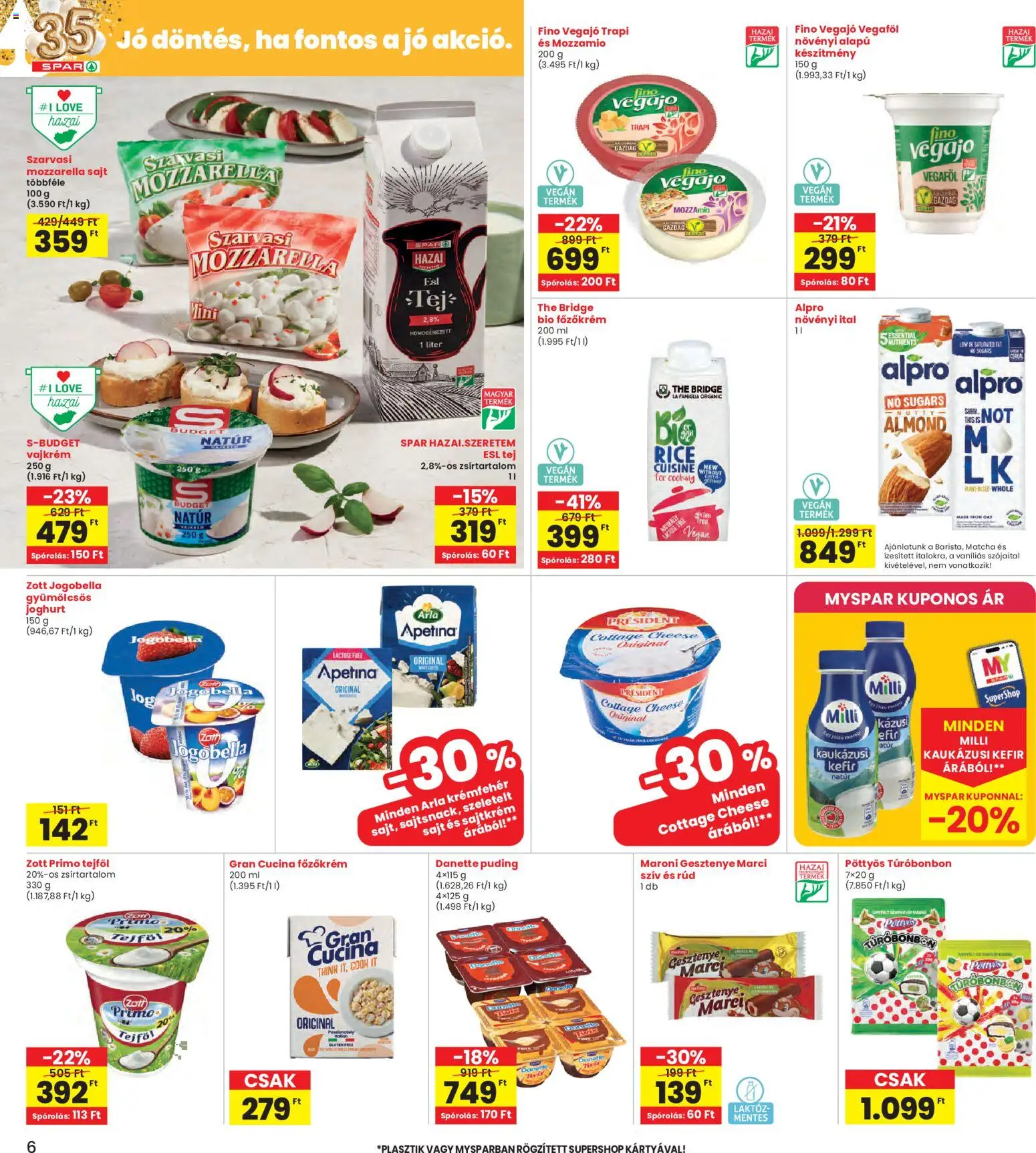 Interspar akciós ujság - amely érvényes a következő dátumtól: 2026.07.23. | Oldal: 6 | Termékek: Kefir, Szarvasi, Président, Joghurt
