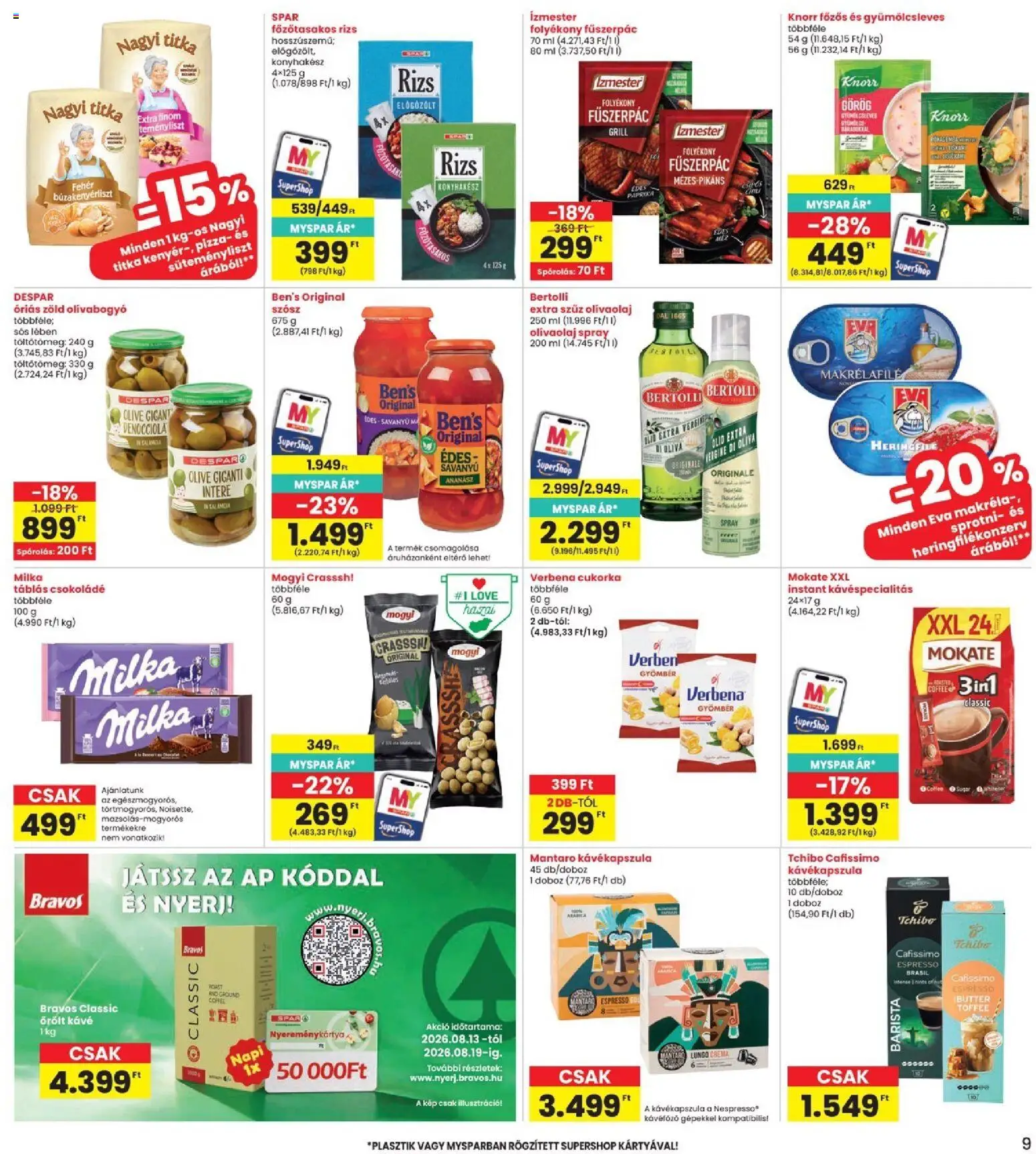 Interspar akciós ujság - amely érvényes a következő dátumtól: 2026.08.13. | Oldal: 9 | Termékek: Bravos, Grill, Cukorka, Olívabogyó
