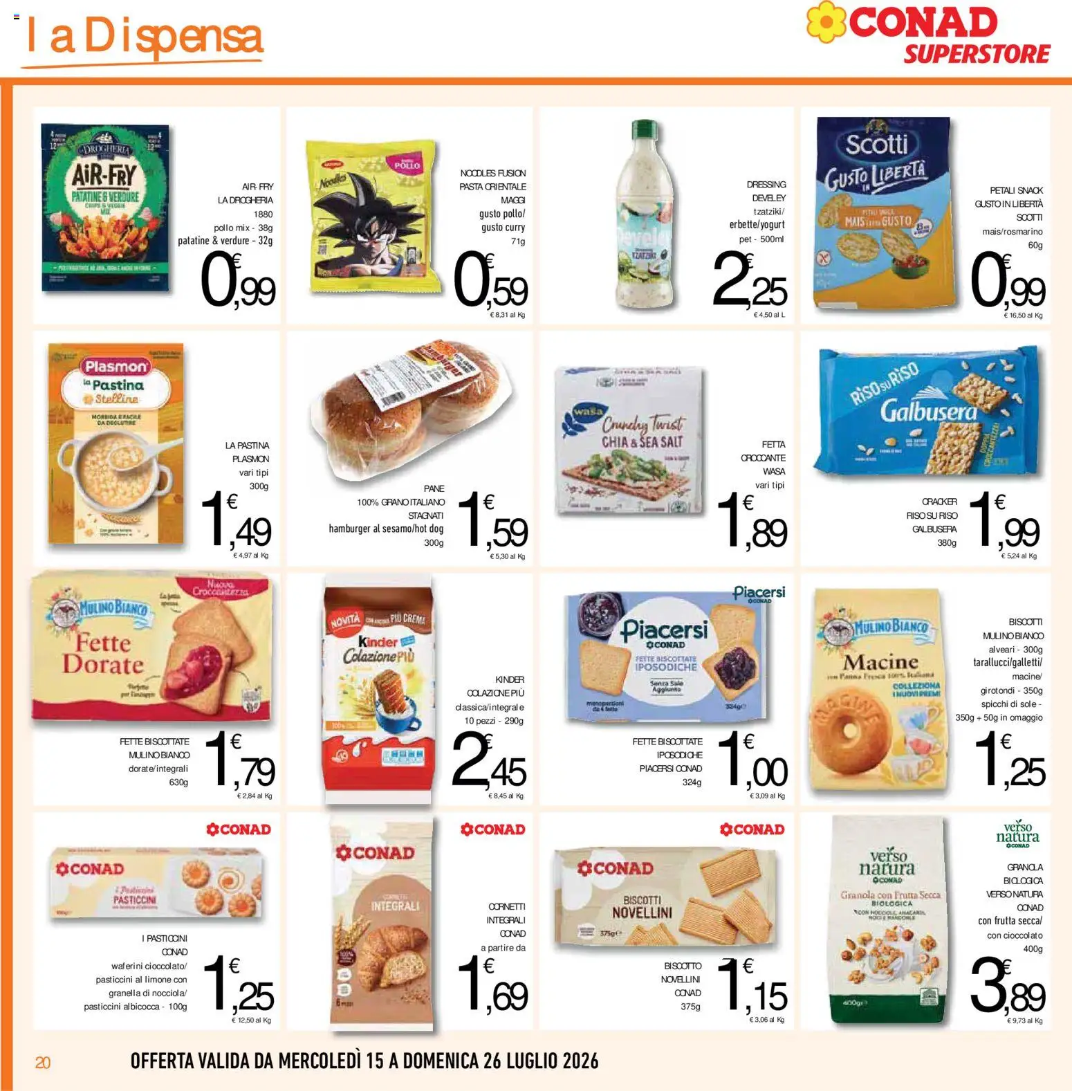 Volantino Conad del 15/07/2026 | Pagina: 20 | Prodotti: Biscotti, Sale, Nocciole, Mais