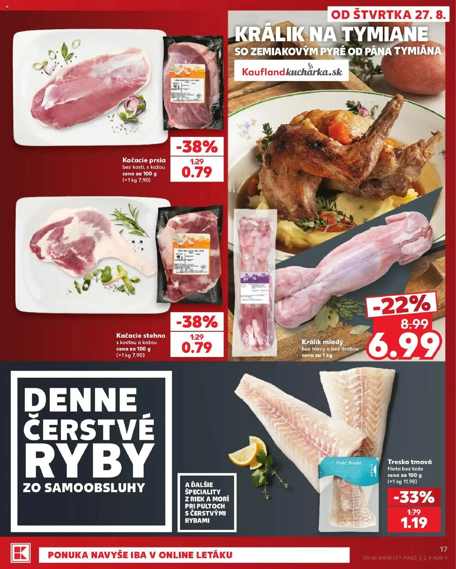Nové Kaufland akcie – leták je platný od 27.08.2026 | Strana: 17 | Produkty: Kačacie prsia, Ryby, Špeciality, Treska