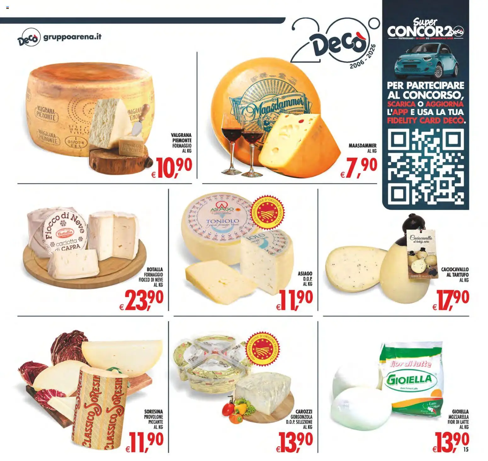 Volantino Decò del 11/09/2026 | Pagina: 15 | Prodotti: Provolone, Mozzarella, Latte, Gorgonzola