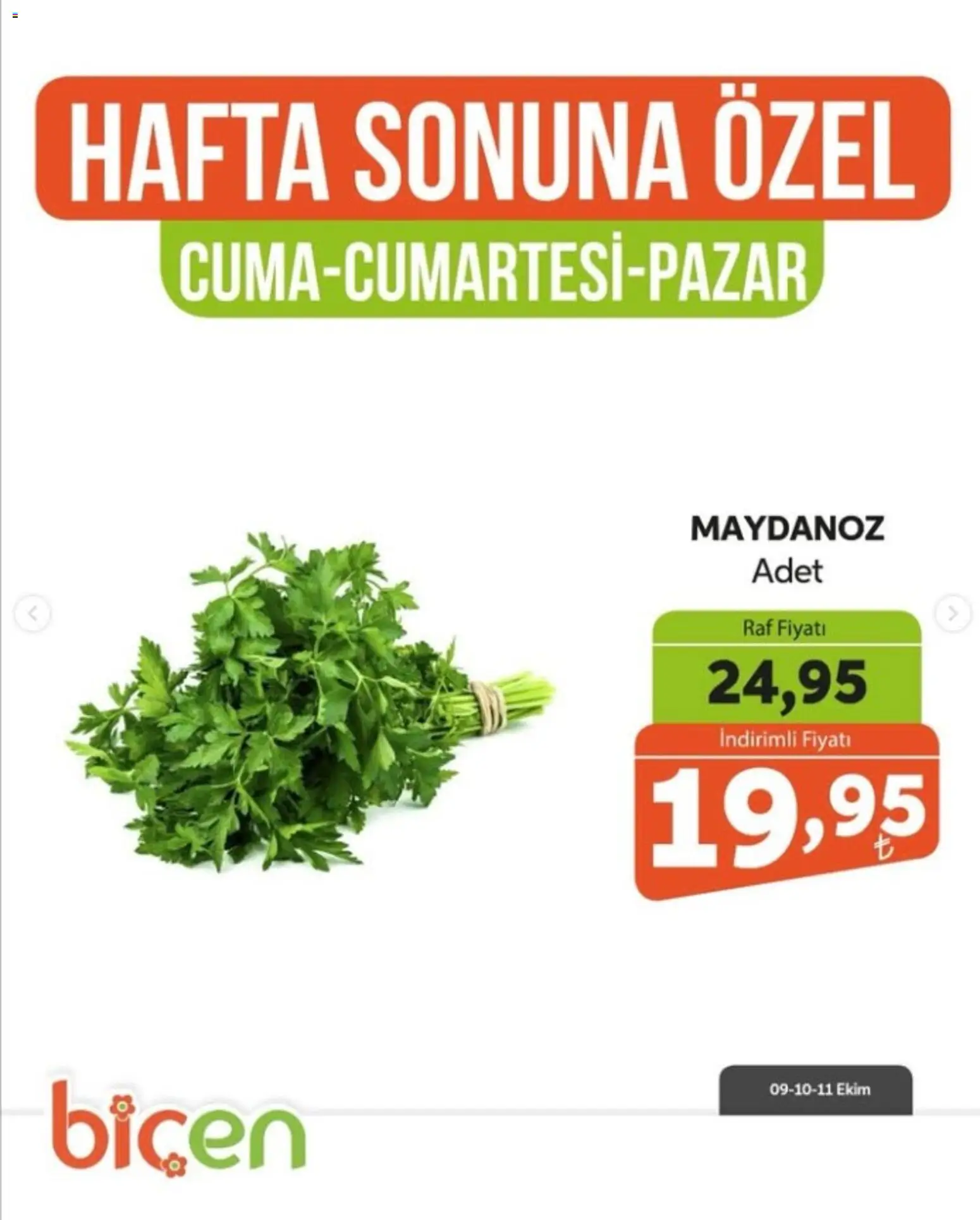 Biçen Market - Hafta Sonuna Özel - Sebze İndirimi - 09 Ekim 2026 tarihinden itibaren geçerlidir | Sayfa: 6 | Ürünler: Raf, Maydanoz