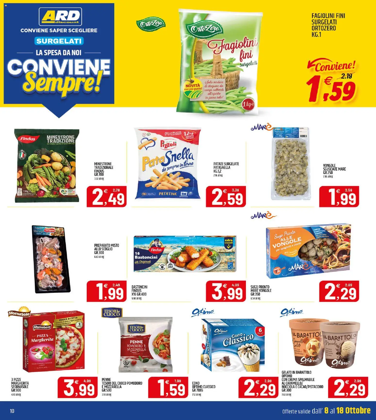 Volantino ARD Discount del 08/10/2026 | Pagina: 10 | Prodotti: Pizza, Verdure, Fagiolini, Spaghetti