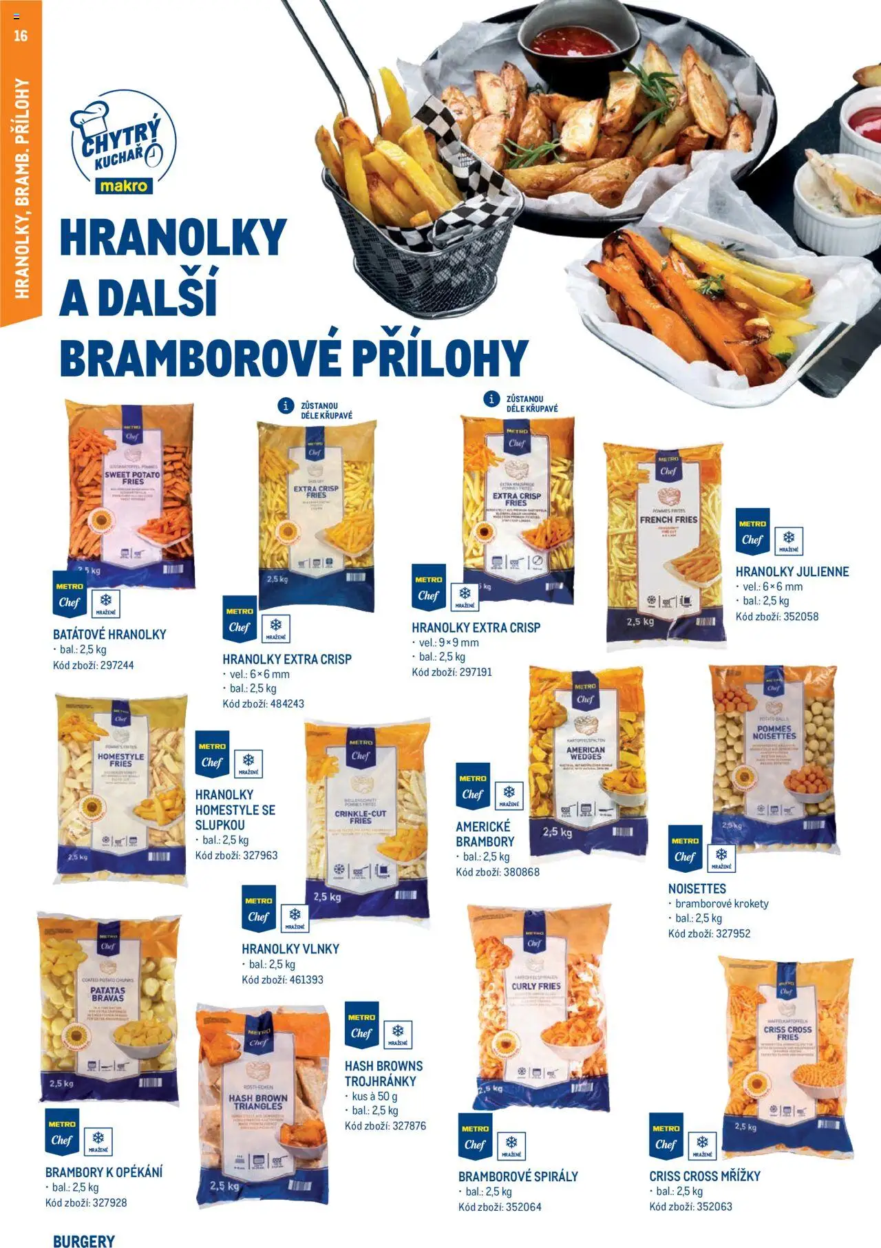 Makro leták - Burgery od 17.07.2025 | Strana: 16 | Produkty: Krokety, Hranolky, Batátové hranolky, Brambory