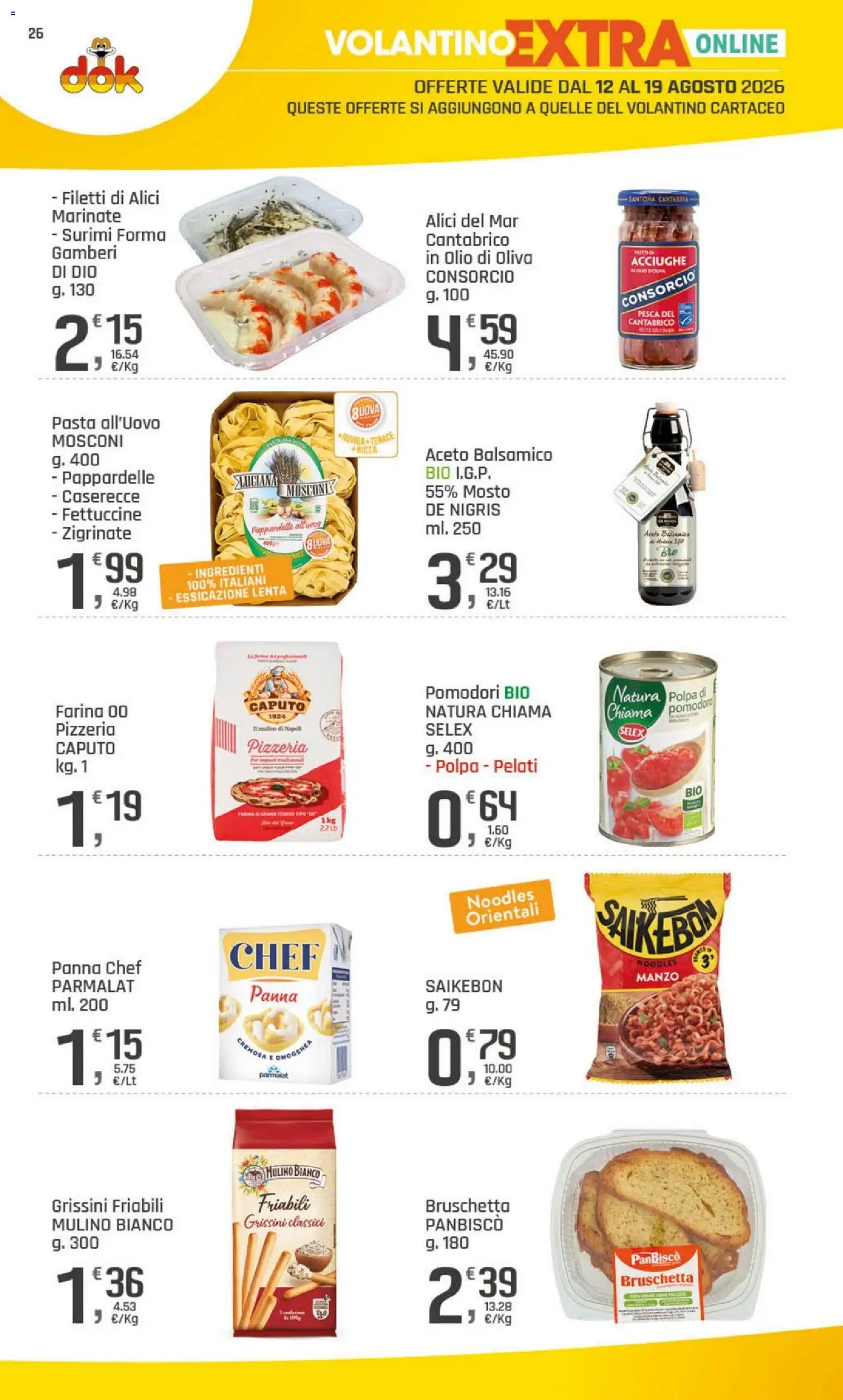 Volantino DOK del 06/08/2026 | Pagina: 26 | Prodotti: Manzo, Olio, Farina, Pesca