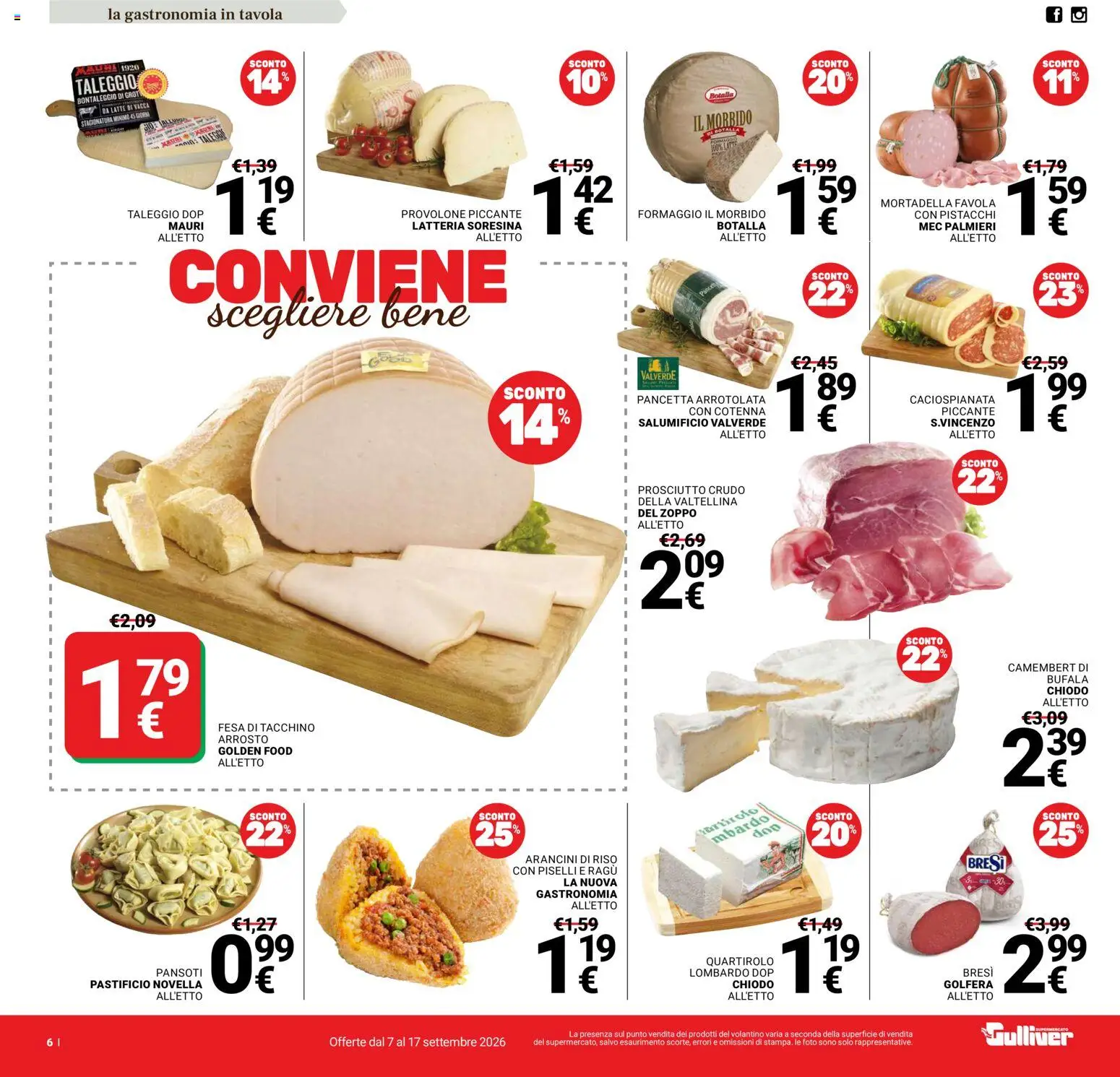 Volantino Gulliver del 07/09/2026 | Pagina: 6 | Prodotti: Prosciutto Crudo, Formaggio, Ragú, Mortadella