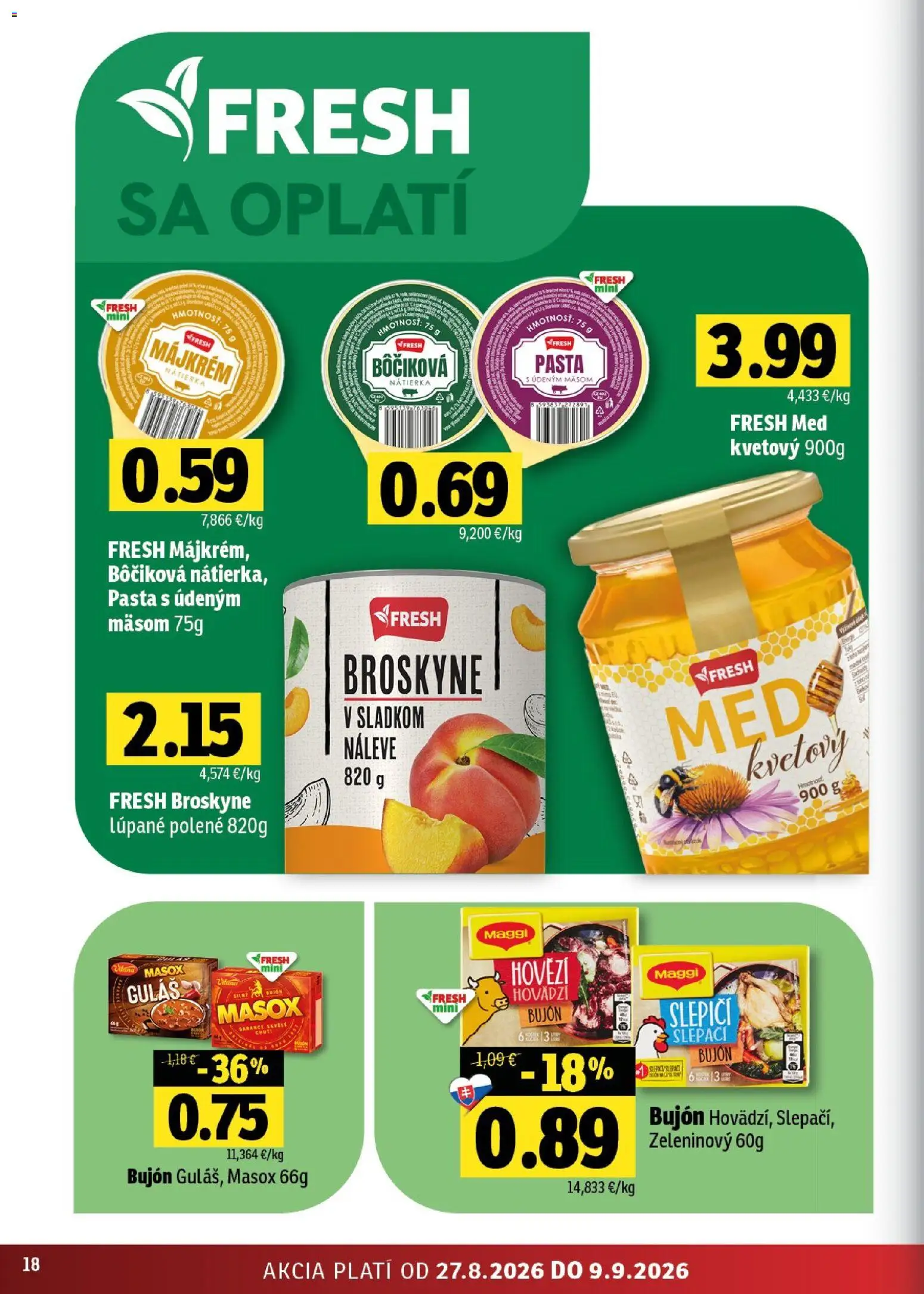 Nové Fresh akcie – leták je platný od 27.08.2026 | Strana: 18 | Produkty: Bujón, Masox, Nátierka, Med