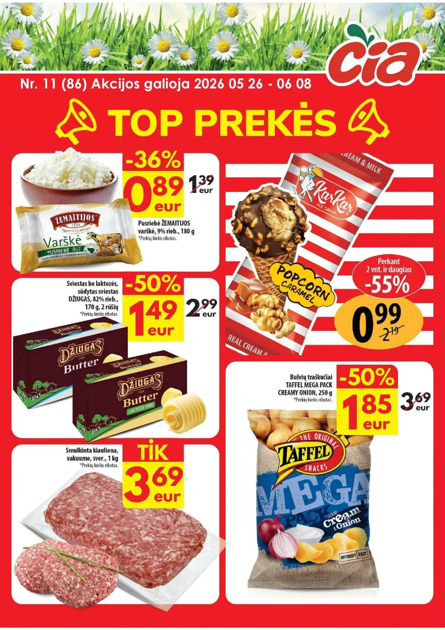 ČIA MARKET akcijos nuo 26.05.2026 | Puslapis: 1 | Prekių: Sviestas, Varškė, Traškučiai
