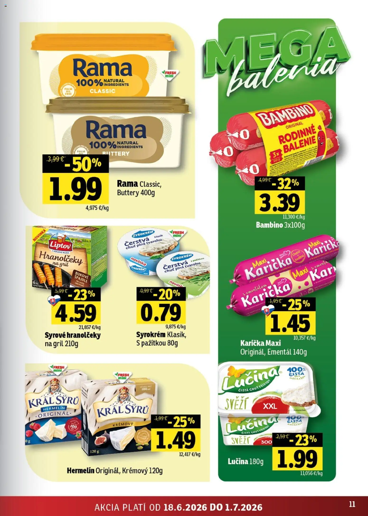 Nové Fresh akcie – leták je platný od 18.06.2026 | Strana: 11 | Produkty: Gril, Rama