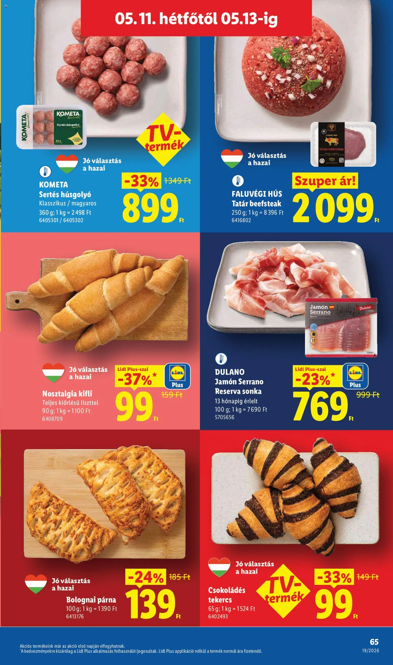 Lidl akciós ujság - amely érvényes a következő dátumtól: 07.05.2026 | Oldal: 65 | Termékek: Hús, Kifli, Párna, Sonka