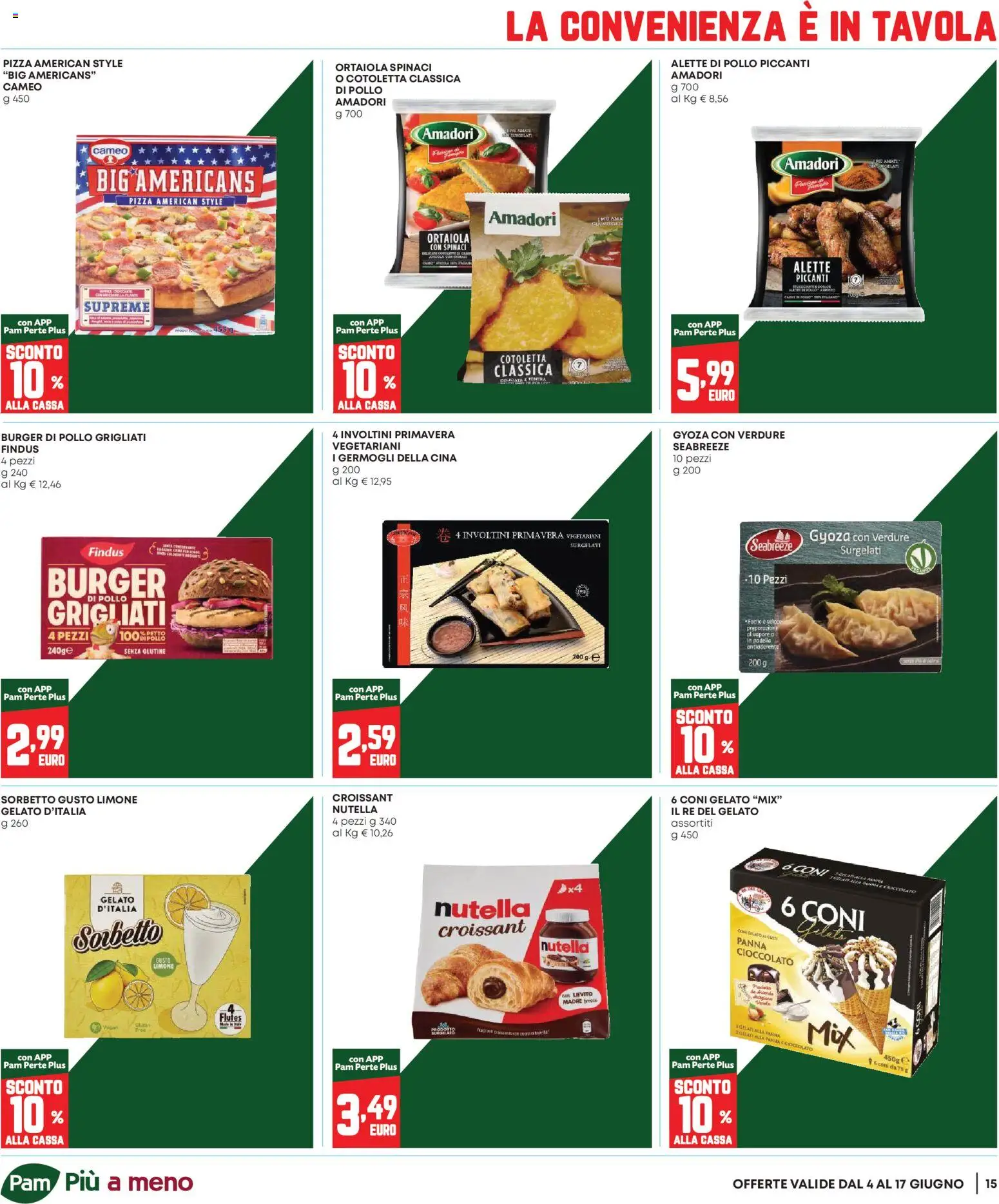 Volantino Panorama del 04.06.2026 | Pagina: 15 | Prodotti: Cioccolato, Pizza, Gelato, Verdure
