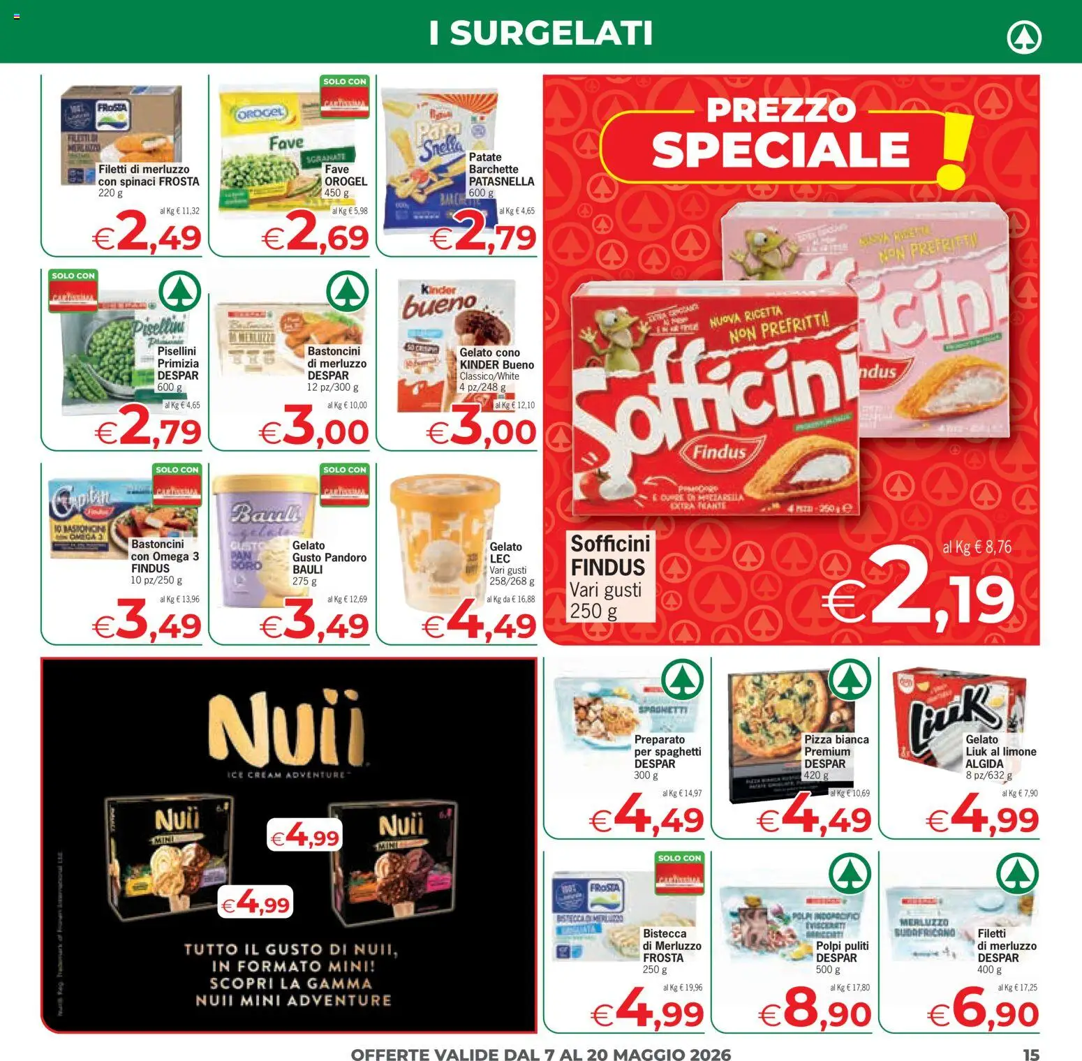 Volantino Eurospar del 07.05.2026 | Pagina: 15 | Prodotti: Pizza, Merluzzo, Limone, Spinaci