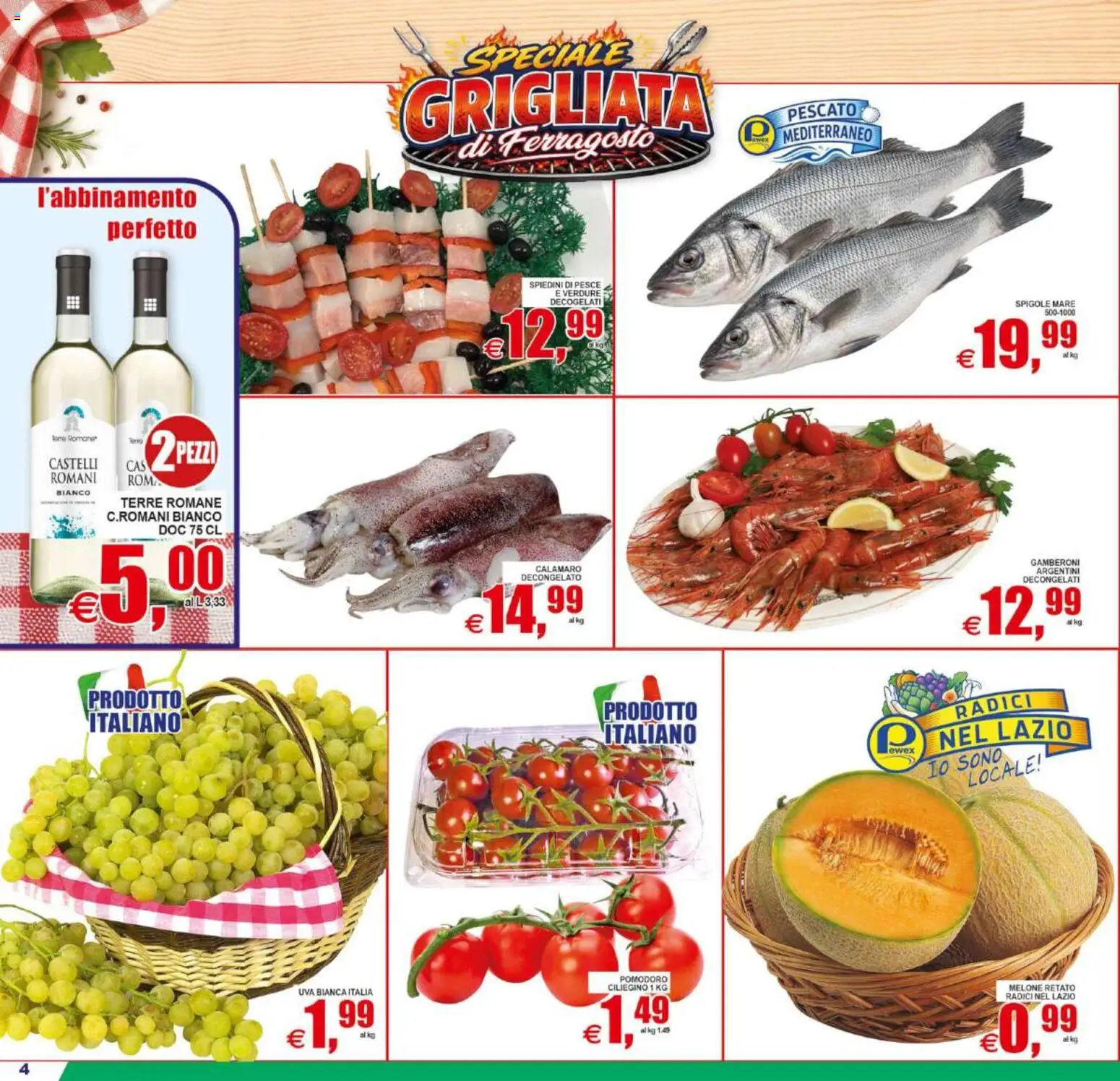 Volantino Pewex del 12/08/2026 | Pagina: 4 | Prodotti: Uva, Melone, Gamberoni, Spiedini