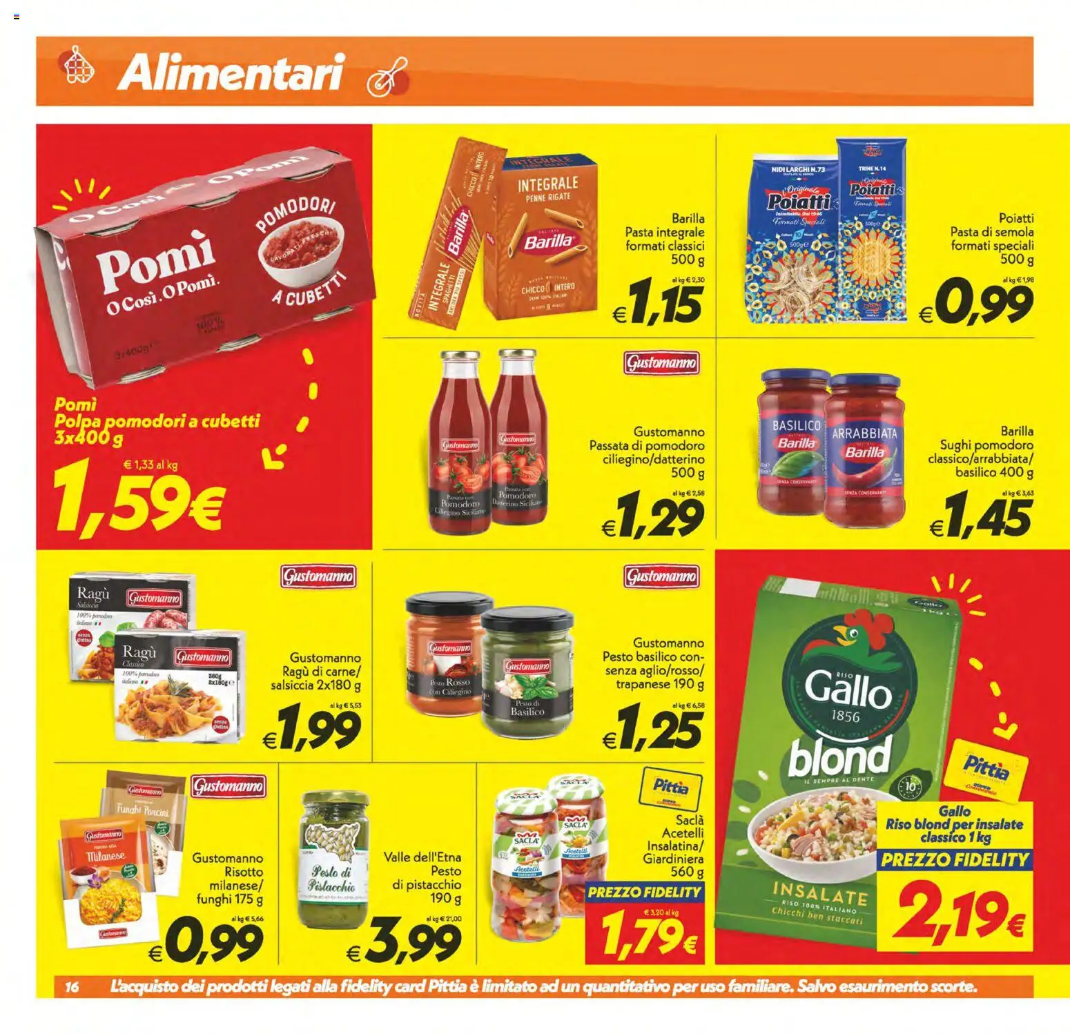 Volantino SuperConveniente del 11/08/2026 | Pagina: 16 | Prodotti: Pistacchio, Pasta di semola, Ragú, Spaghetti