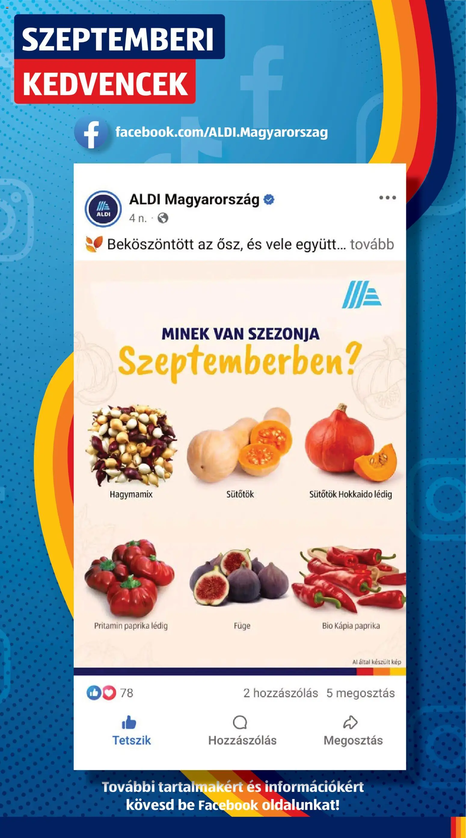 Aldi akciós ujság - amely érvényes a következő dátumtól: 2026.09.17. | Oldal: 27 | Termékek: Sütőtök, Paprika, Füge, Kápia paprika