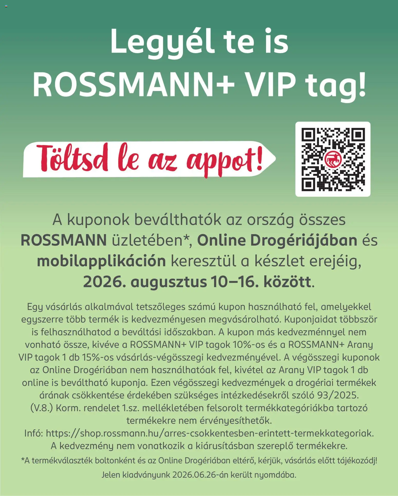 Rossmann akciós ujság - amely érvényes a következő dátumtól: 2026.08.10. | Oldal: 7 | Termékek: Szőlő