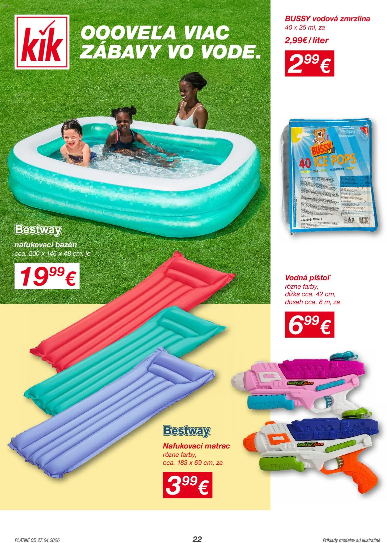 Nové Kik akcie – leták je platný od 27.04.2026 | Strana: 22 | Produkty: Matrac, Nafukovací matrac, Bazén, Cola