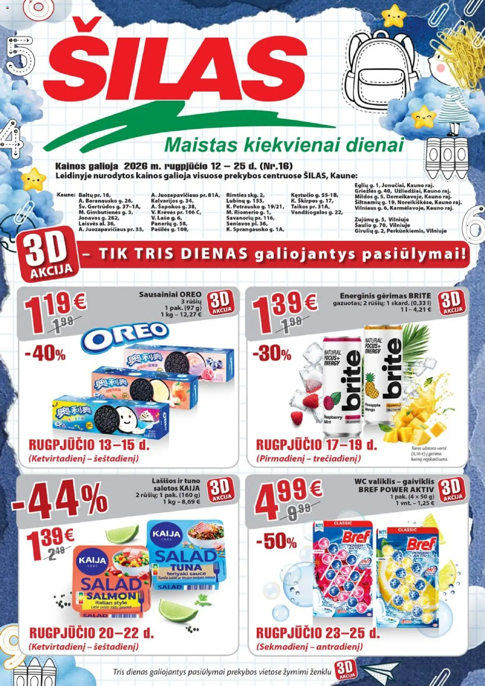 Šilas akcijos nuo 2026.08.12 | Puslapis: 1 | Prekių: Sausainiai, Salotos, Energinis gėrimas, Lašišos