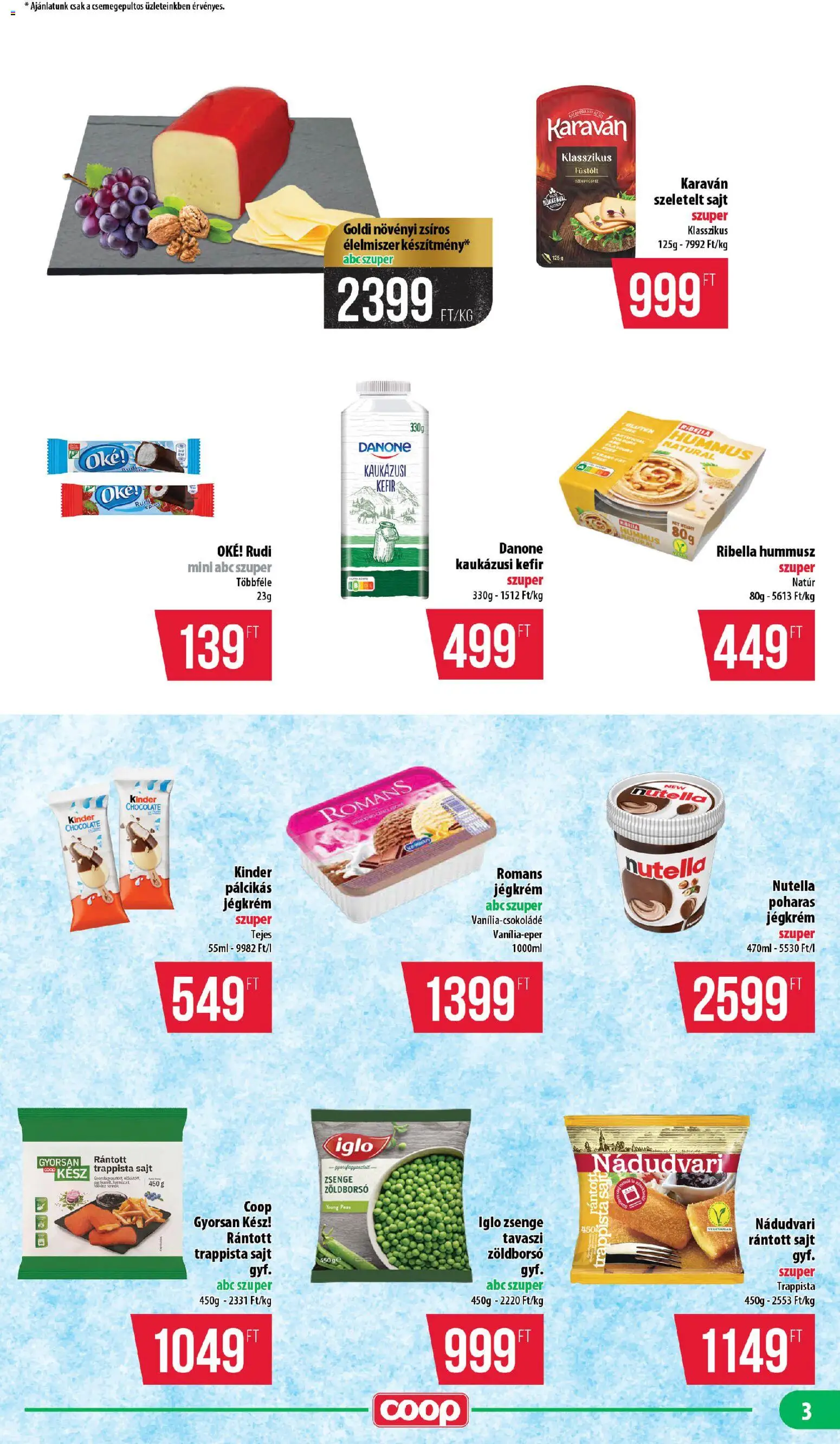 COOP akciós ujság - amely érvényes a következő dátumtól: 2026.07.23. | Oldal: 3 | Termékek: Rántott sajt, Szeletelt sajt, Jégkrém, Pálcikás jégkrém