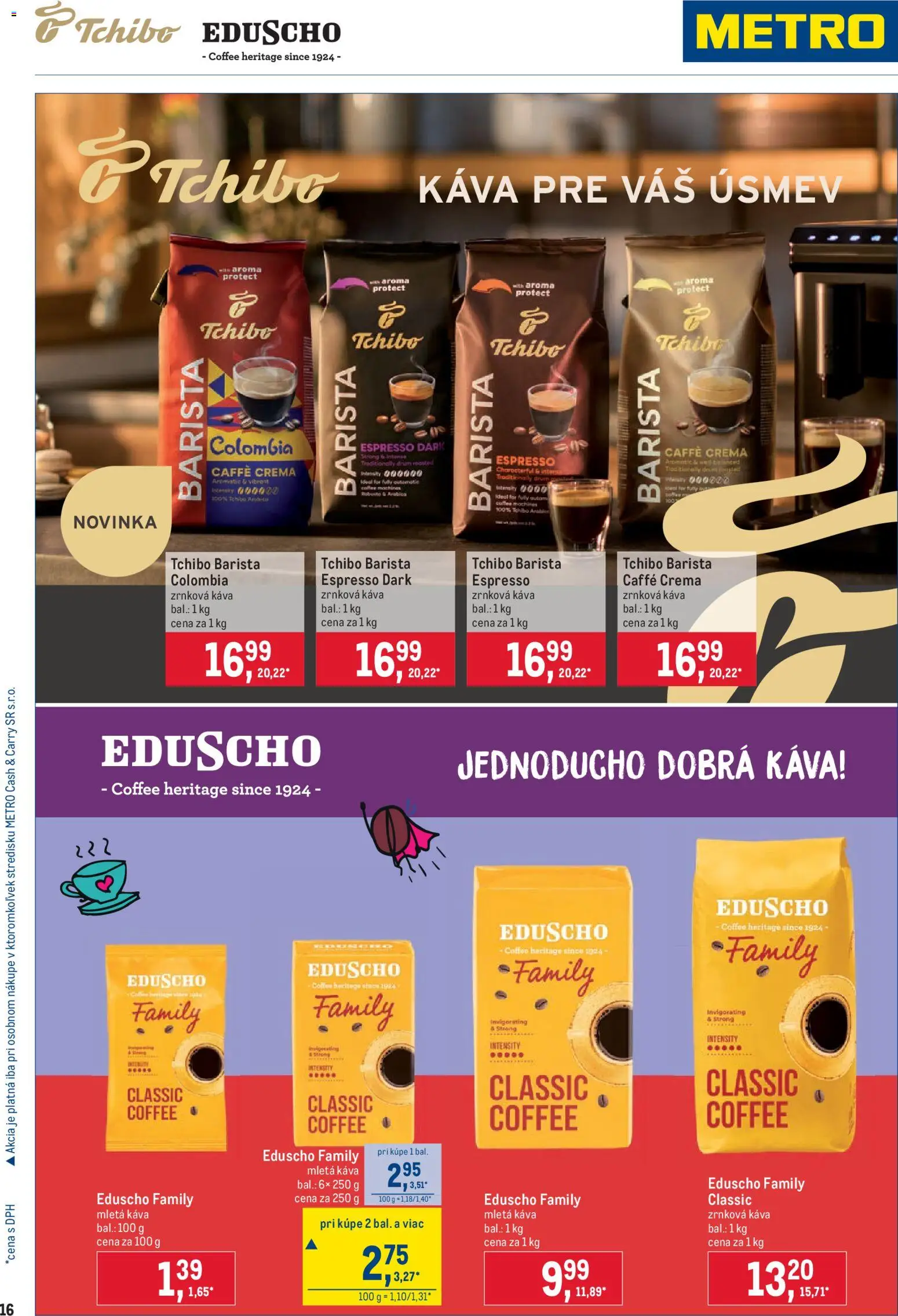 Nové Metro akcie – leták je platný od 26.08.2026 | Strana: 16 | Produkty: Káva, Barista, Mletá káva, Zrnková káva