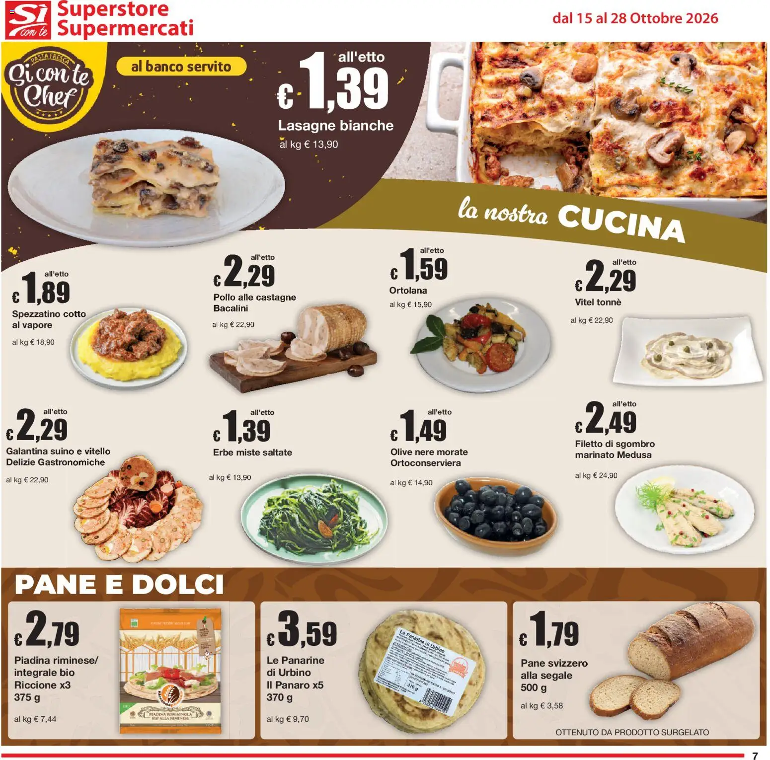 Volantino Sì con Te del 15/10/2026 | Pagina: 7 | Prodotti: Pane, Olive, Vitello, Dolci