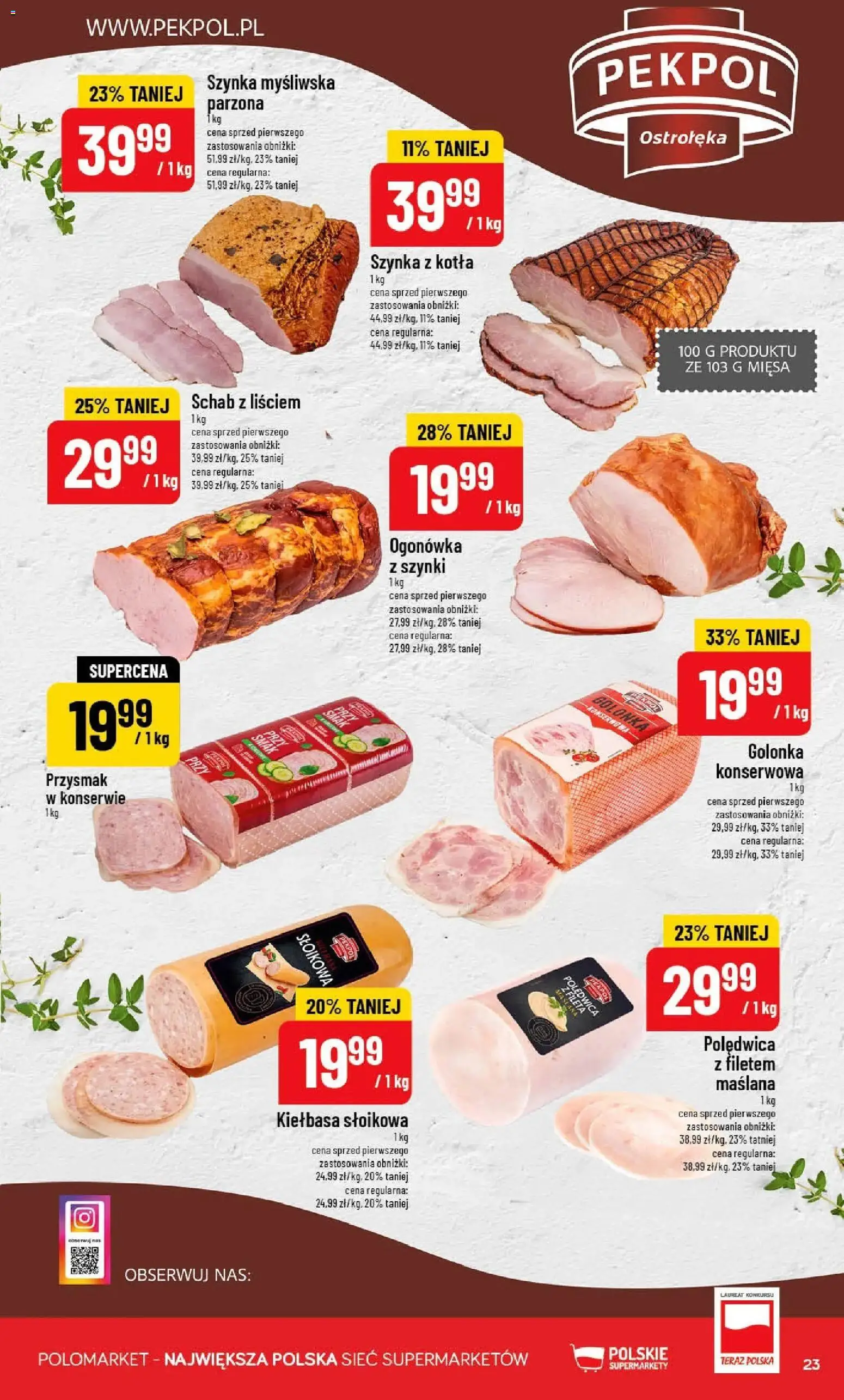 POLOmarket gazetka od 22.04.2026 | Strona: 23 | Produkty: Kiełbasa, Schab, Myśliwska, Szynka