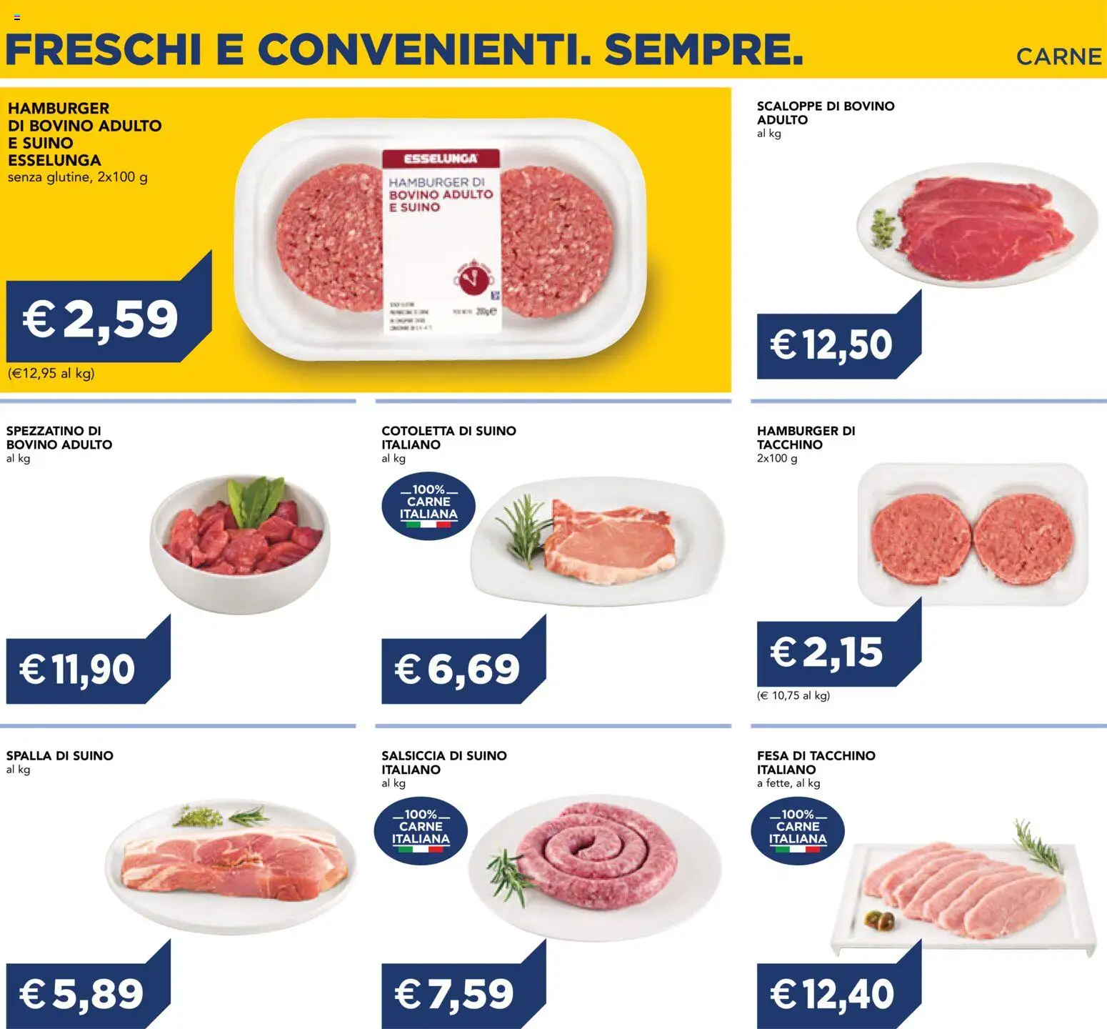 Volantino Esselunga S del 01/07/2026 | Pagina: 4 | Prodotti: Bovino, Tacchino, Salsiccia, Hamburger
