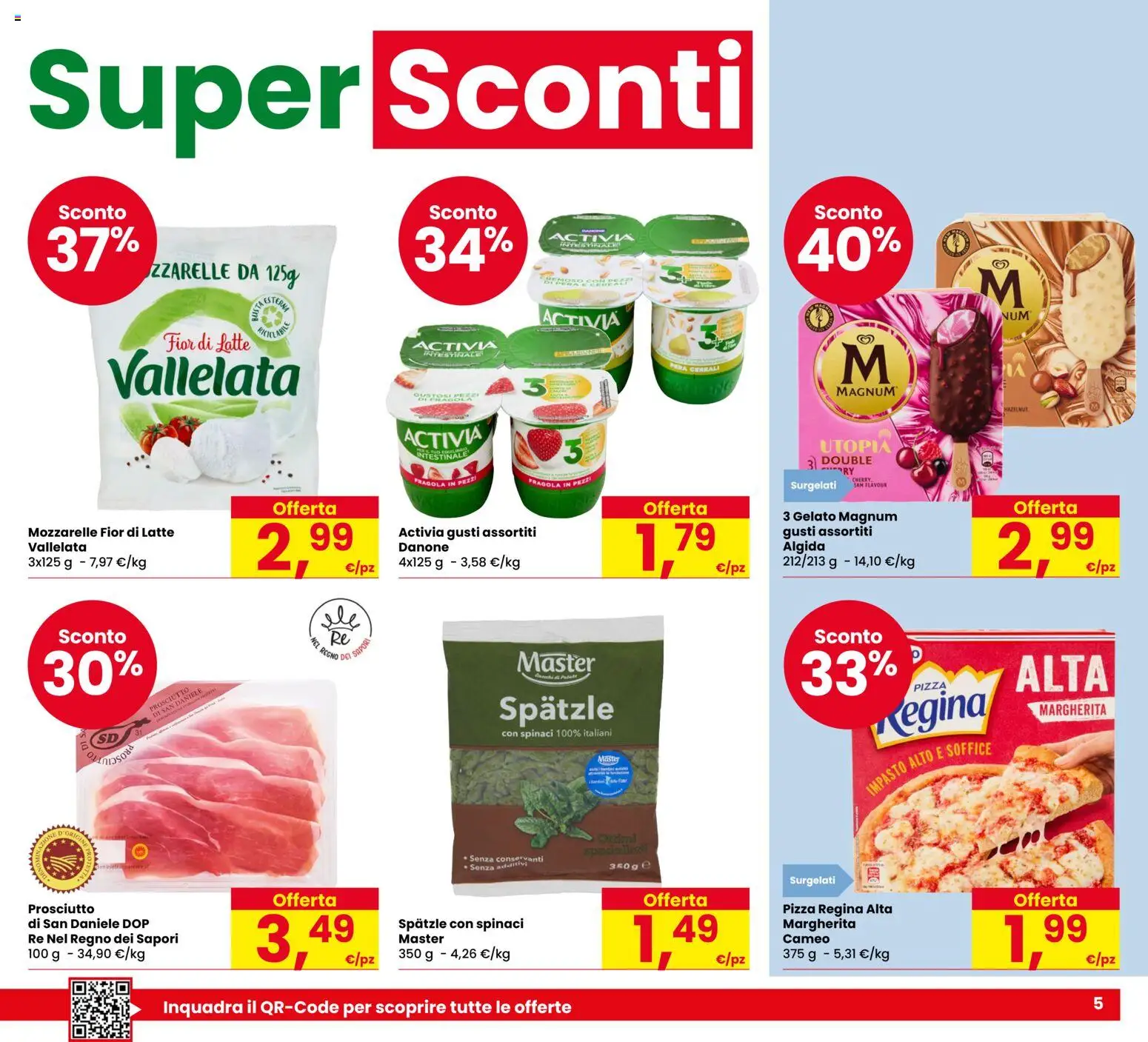 Volantino Eurospar del 06/08/2026 | Pagina: 5 | Prodotti: Spatzle, Gelato, Latte, Prosciutto