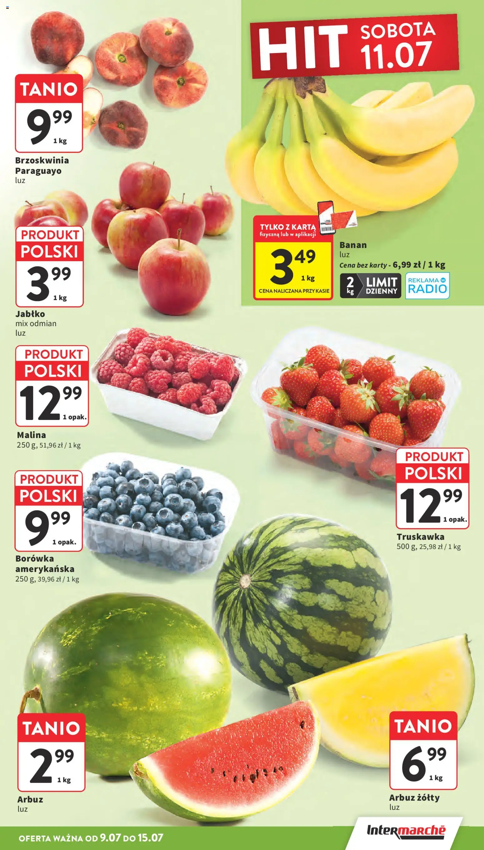 Intermarche gazetka od 09.07.2026 | Strona: 11 | Produkty: Brzoskwinia, Karta, Malina, Borówka amerykańska
