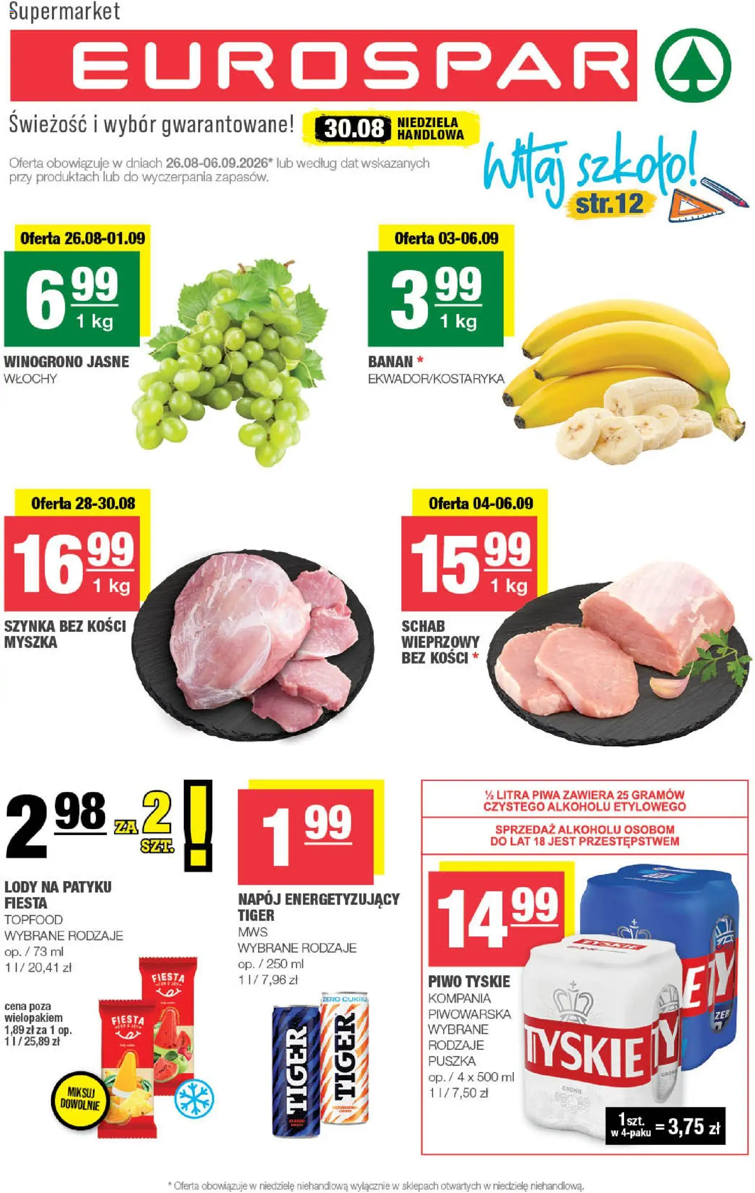 Spar gazetka - Eurospar od 26.08.2026 | Strona: 1 | Produkty: Piwo tyskie, Myszka, Lody na patyku, Banan