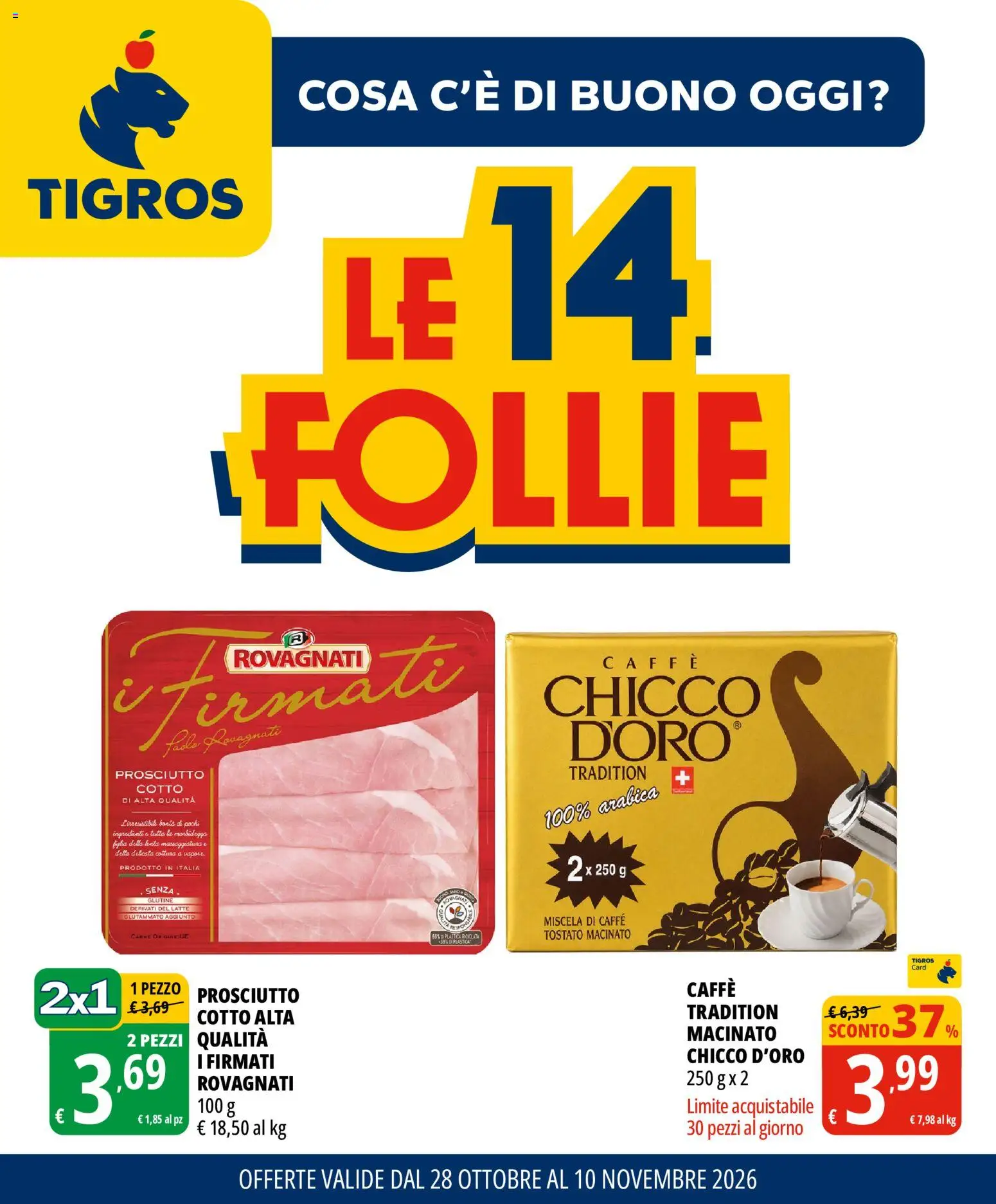 Volantino Tigros del 28/10/2026 | Pagina: 1
