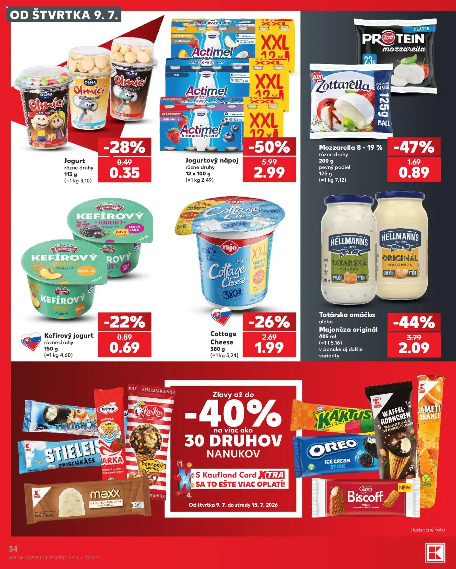 Kaufland SK akciós ujság - amely érvényes a következő dátumtól: 2026.07.09. | Oldal: 34 | Termékek: Mozzarella, Actimel, Protein, Popcorn
