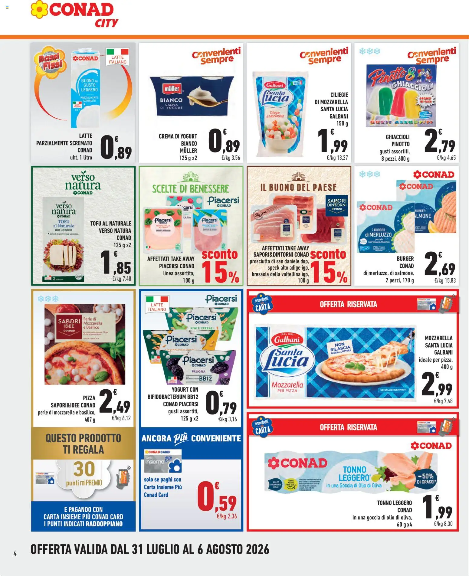 Volantino Conad del 31/07/2026 | Pagina: 4 | Prodotti: Crema, Ghiaccioli, Acqua, Mozzarella
