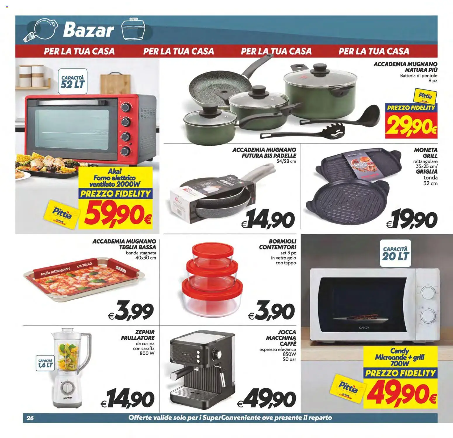 Volantino SuperConveniente del 11/08/2026 | Pagina: 26 | Prodotti: Caraffa, Caffè, Pentole, Forno