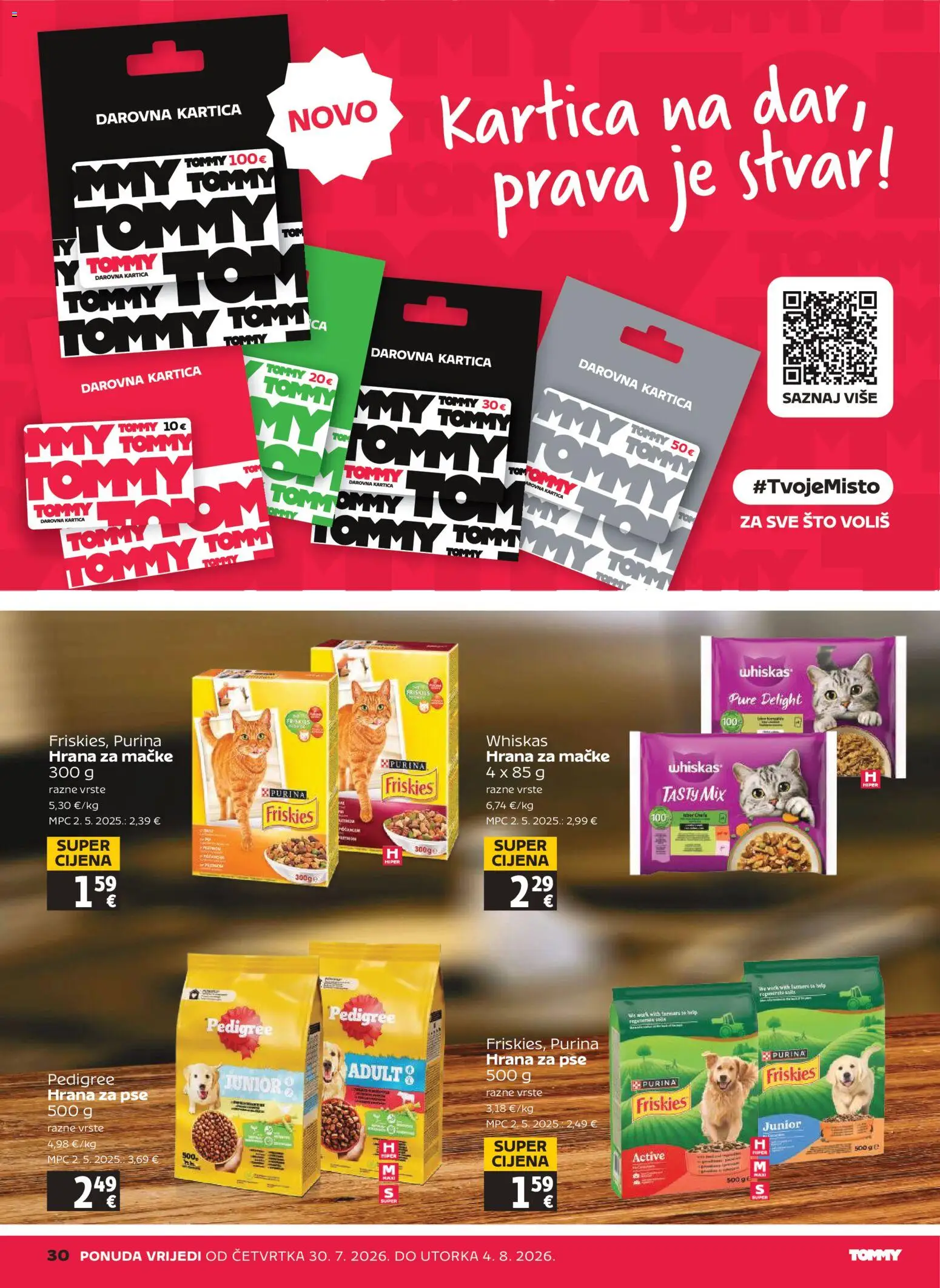 Tommy katalog | vrijedi od 30.07.2026 | Stranica: 30 | Proizvodi: Whiskas, Hrana za pse, Hrana za mačke