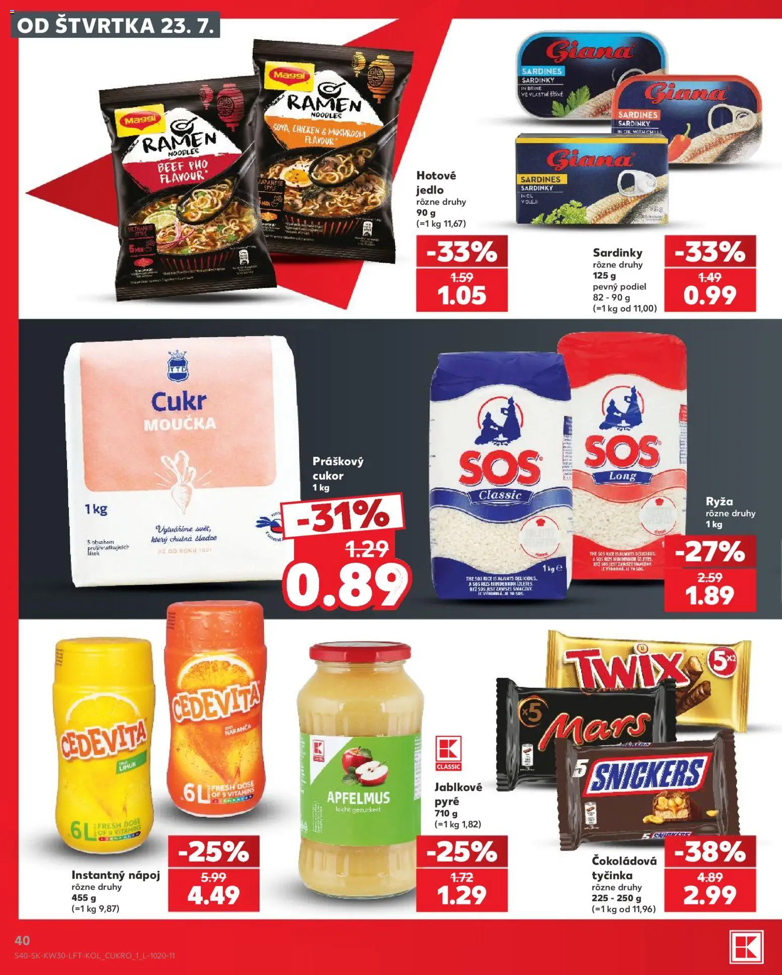 Nové Kaufland akcie – leták je platný od 23.07.2026 | Strana: 40 | Produkty: Sardinky, Ryža, Práškový cukor, Cukor