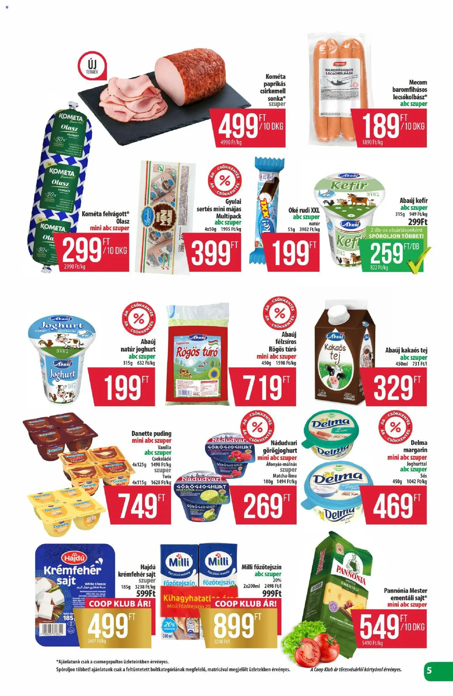 COOP akciós ujság - amely érvényes a következő dátumtól: 2026.08.13. | Oldal: 5 | Termékek: Puding, Kefir, Twix, Kometa